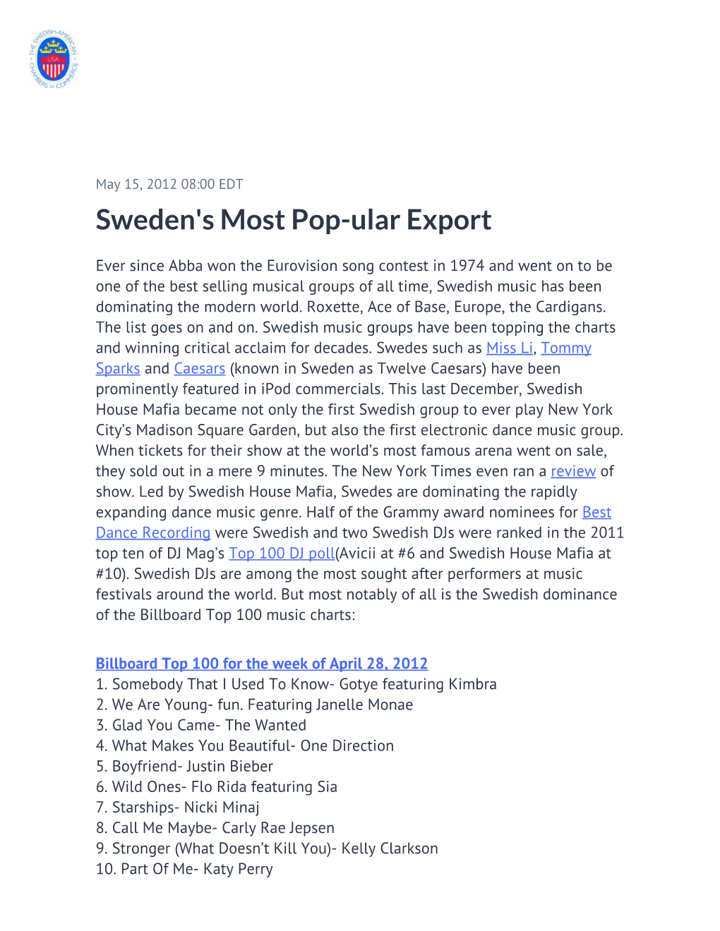 Sweden's Most Pop-Ular Export