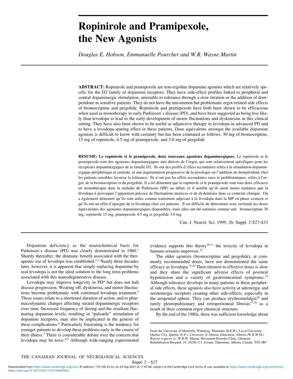 Ropinirole and Pramipexole, the New Agonists