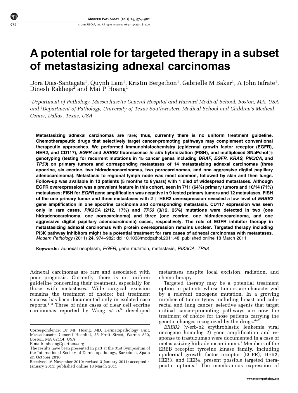 A Potential Role for Targeted Therapy in a Subset of Metastasizing Adnexal Carcinomas