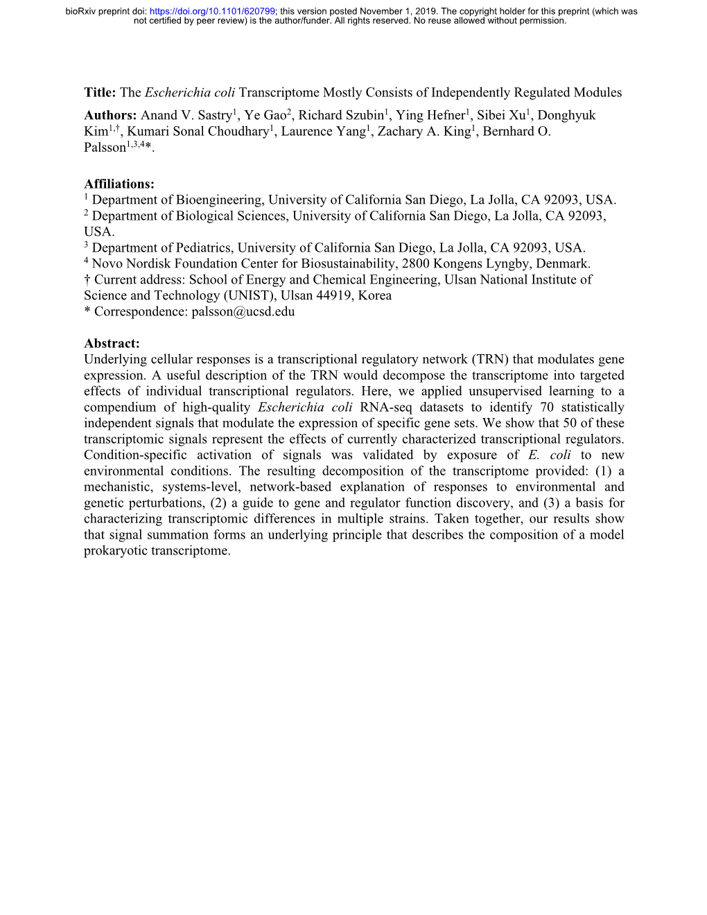 The Escherichia Coli Transcriptome Mostly Consists of Independently Regulated Modules Authors: Anand V