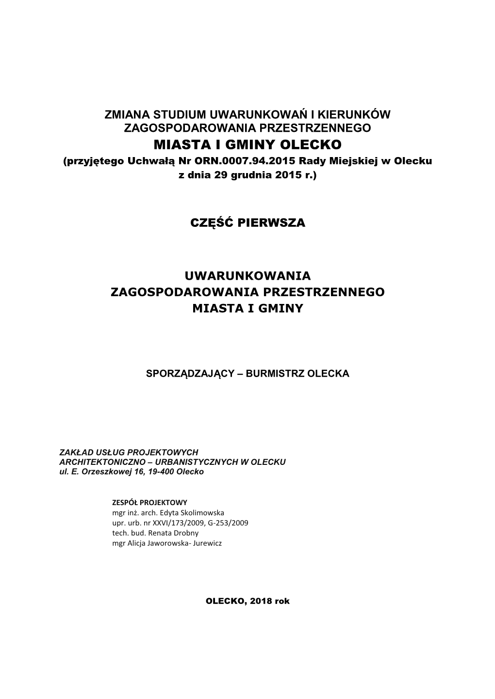 OLECKO (Przyjętego Uchwałą Nr ORN.0007.94.2015 Rady Miejskiej W Olecku Z Dnia 29 Grudnia 2015 R.)