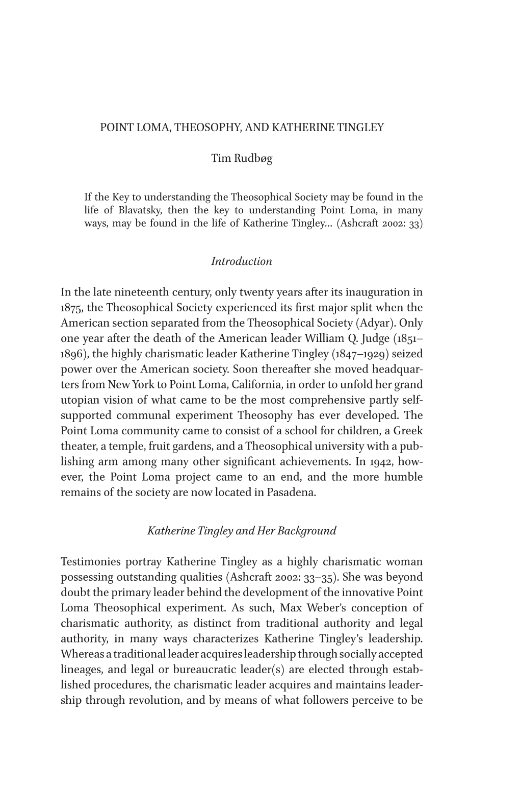 POINT LOMA, THEOSOPHY, and KATHERINE TINGLEY Tim Rudbøg