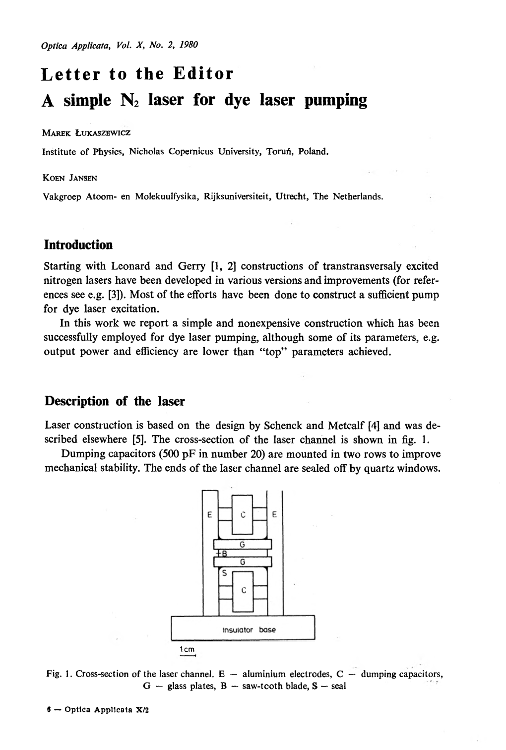 Letter to the Editor a Simple N2 Laser for Dye Laser Pumping