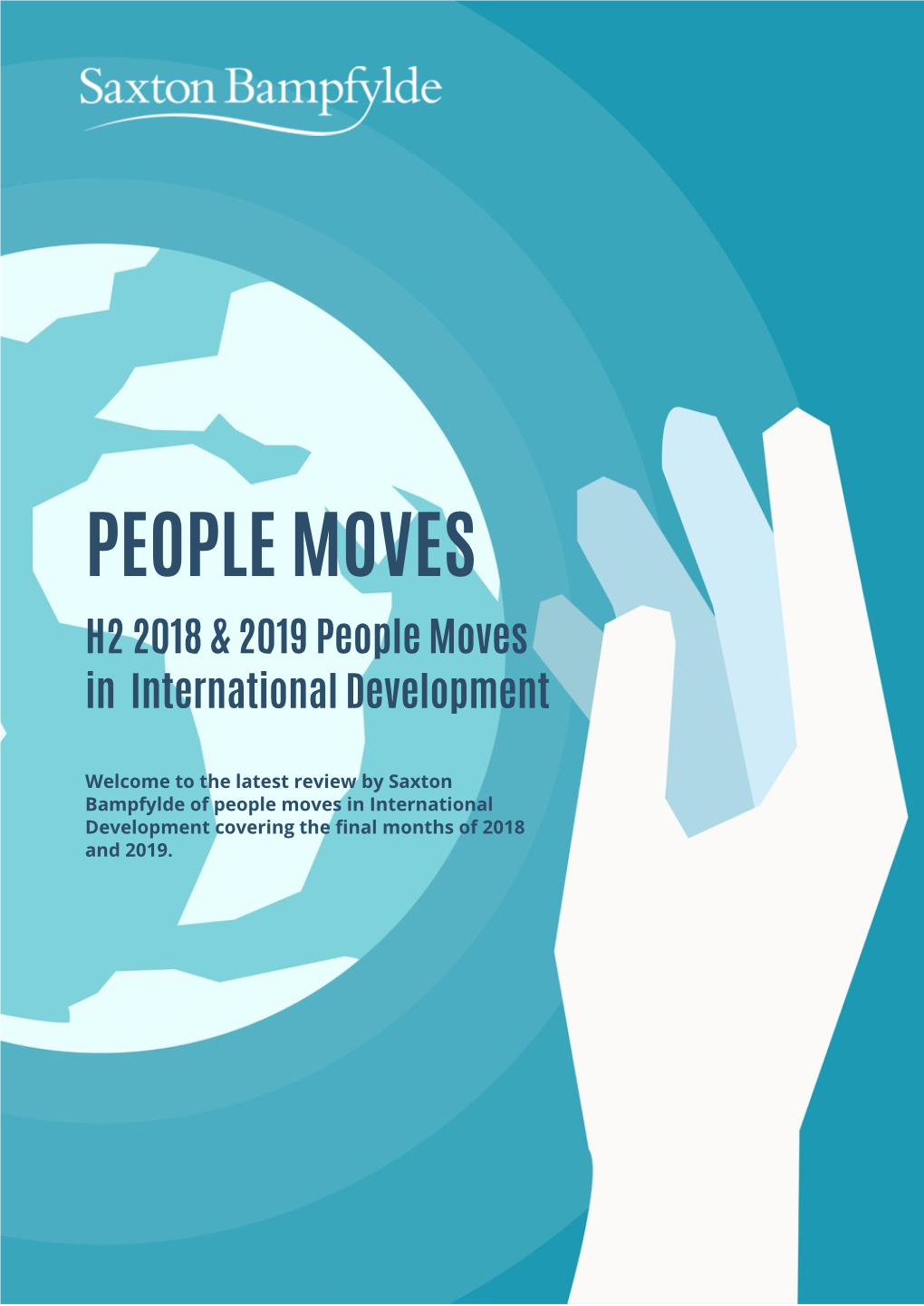 PEOPLE MOVES H2 2018 & 2019 People Moves in International Development