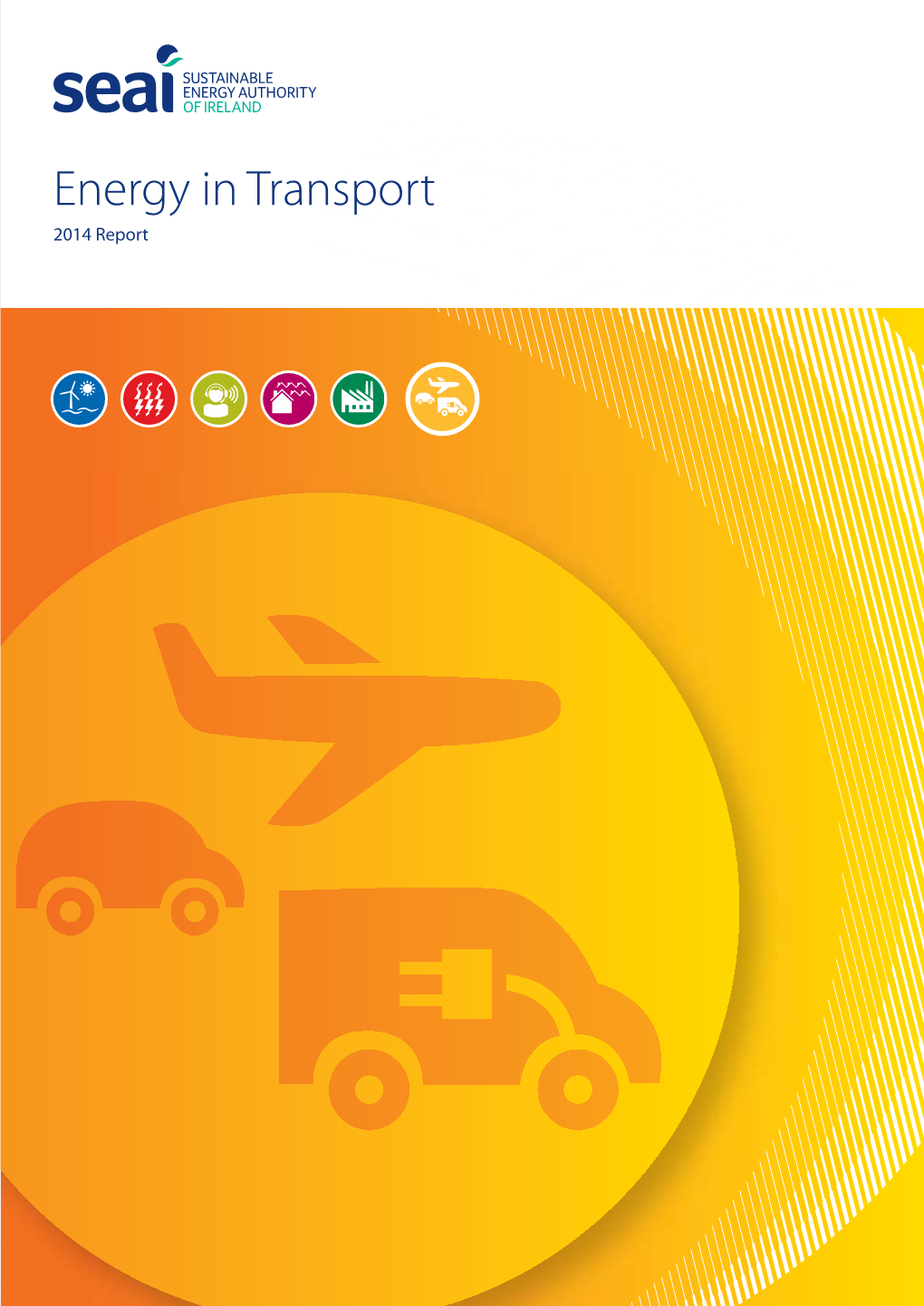 Energy in Transport Report in 2009 There Has Been a Significant Change in the Trends in Energy Consumption in the Transport Sector