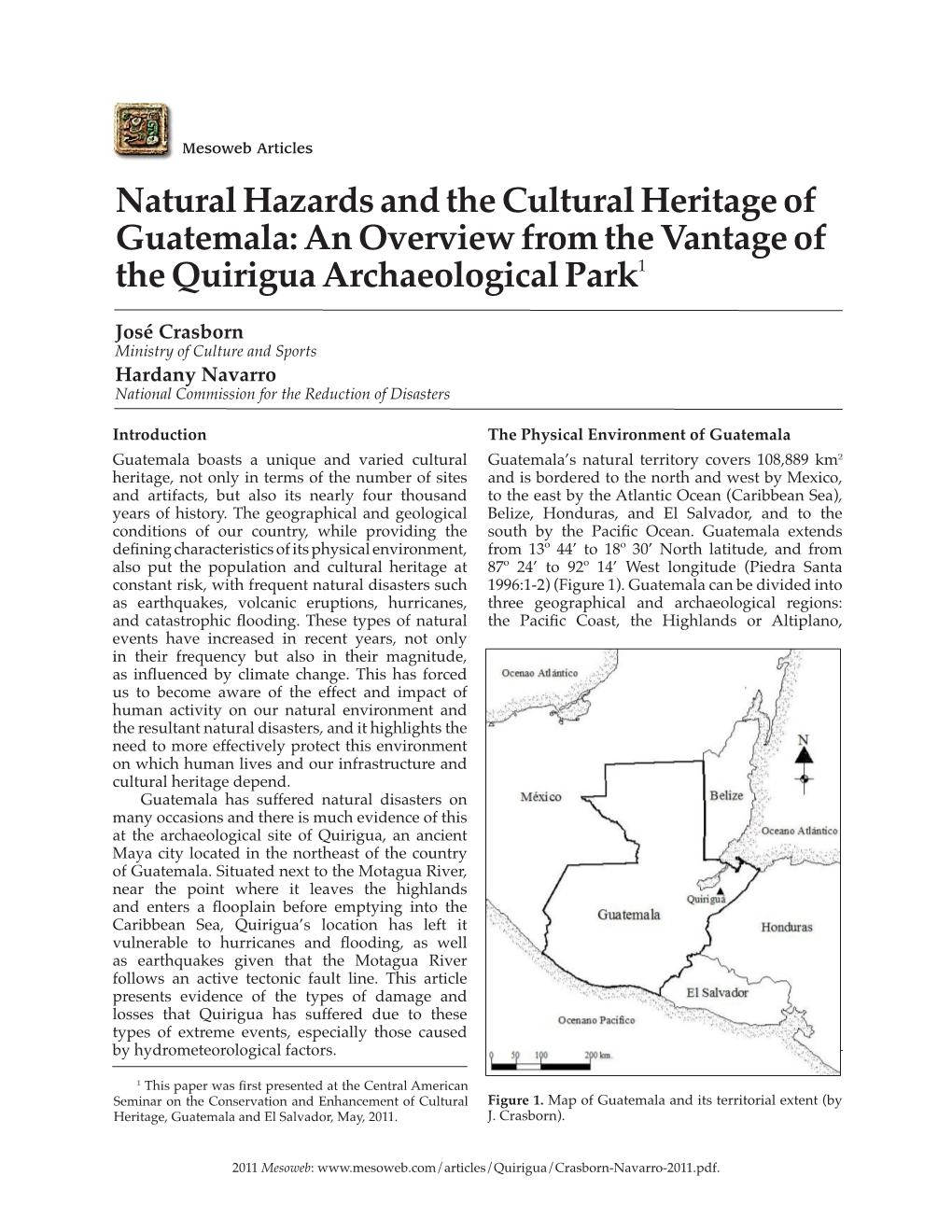 Natural Hazards and the Cultural Heritage of Guatemala: an Overview from the Vantageof the Quirigua Archaeological Park1