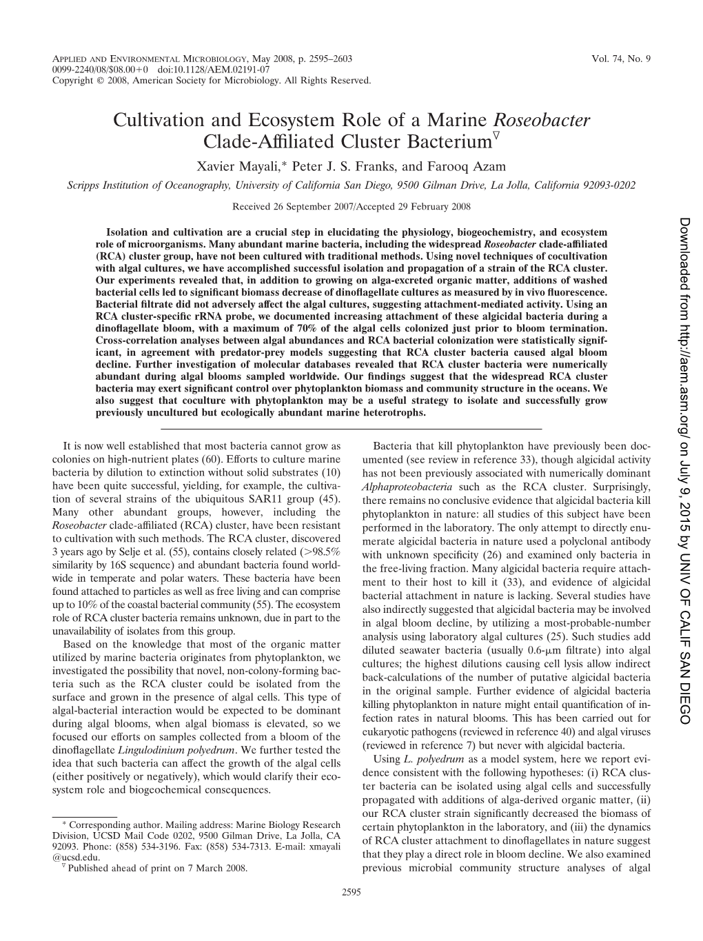 Cultivation and Ecosystem Role of a Marine Roseobacter Clade-Afﬁliated Cluster Bacteriumᰔ Xavier Mayali,* Peter J