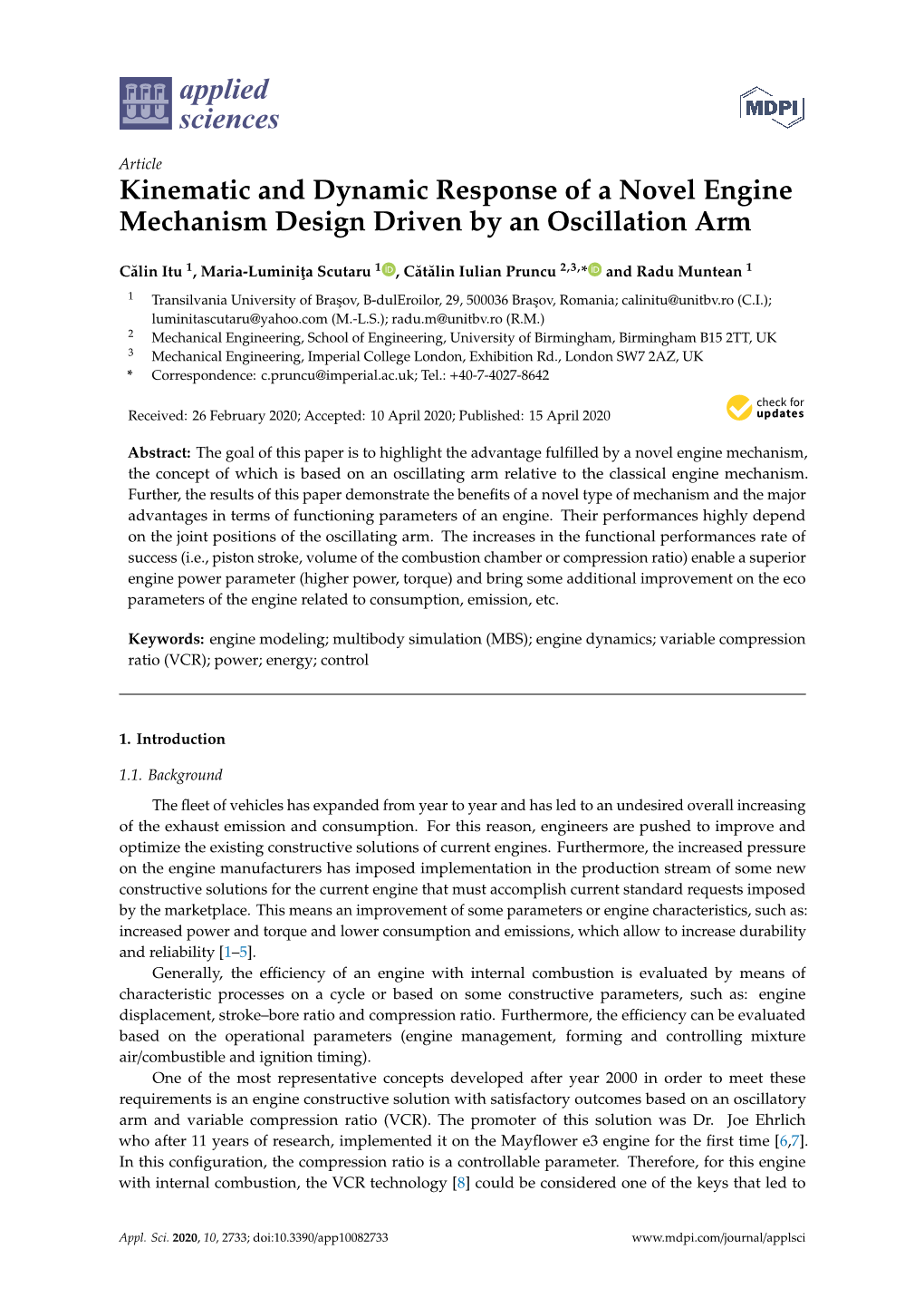 Kinematic and Dynamic Response of a Novel Engine Mechanism Design Driven by an Oscillation Arm