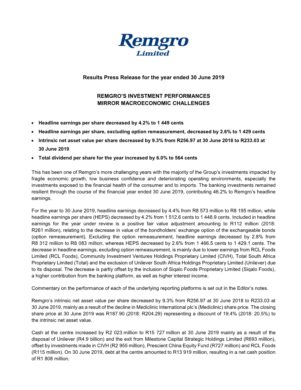 Results Press Release for the Year Ended 30 June 2019 REMGRO's