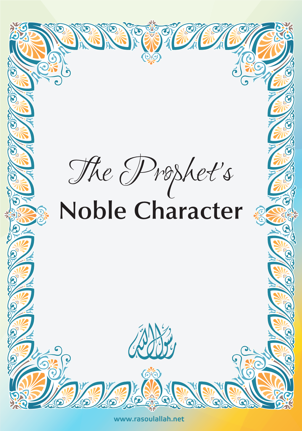 The Prophet's Noble Character