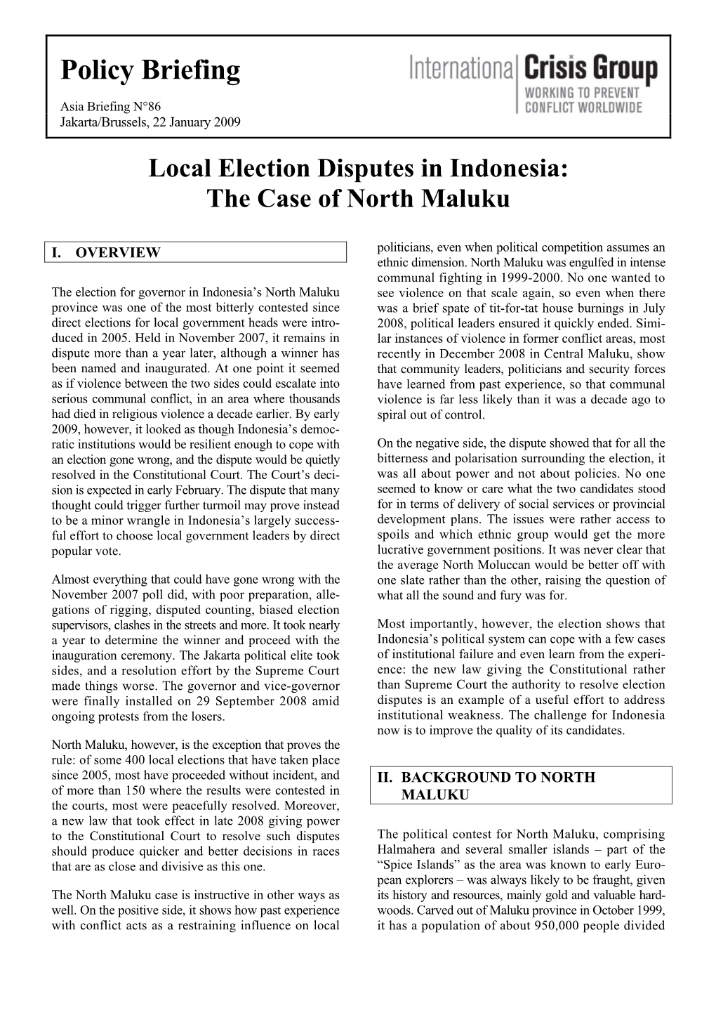 January 2009 Local Election Disputes in Indonesia: the Case of North Maluku