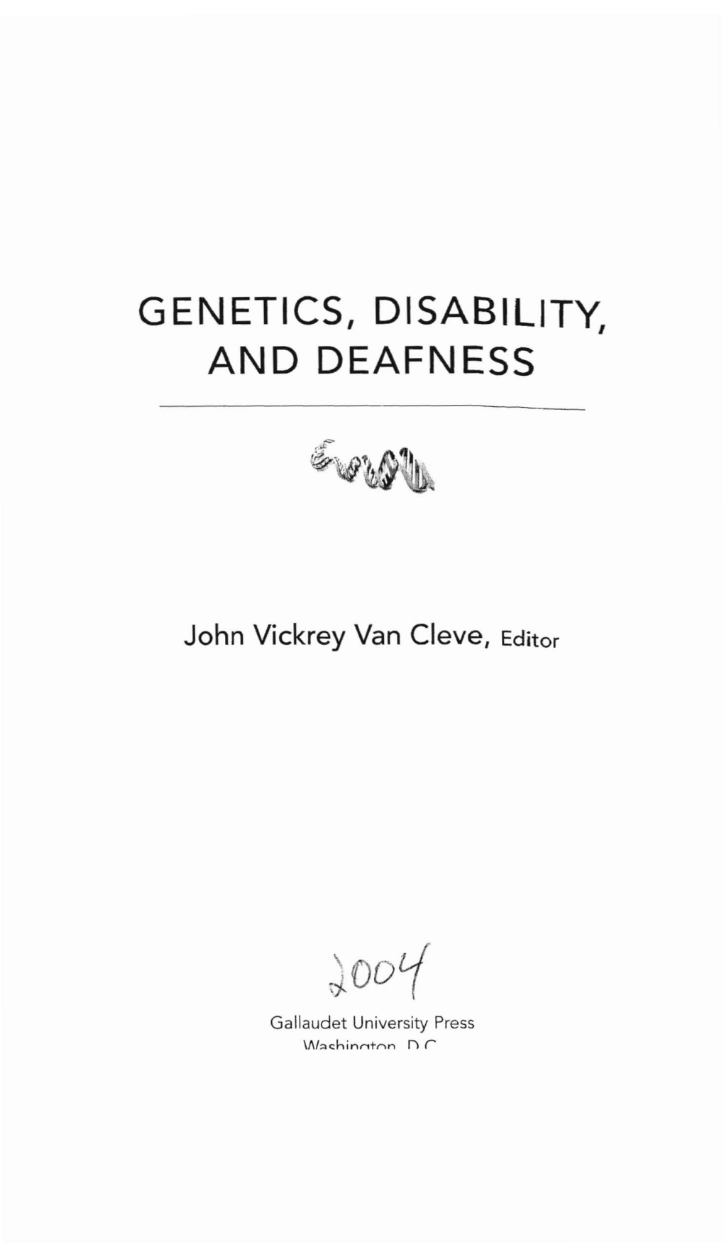 Genetics, Disability, and Deafness