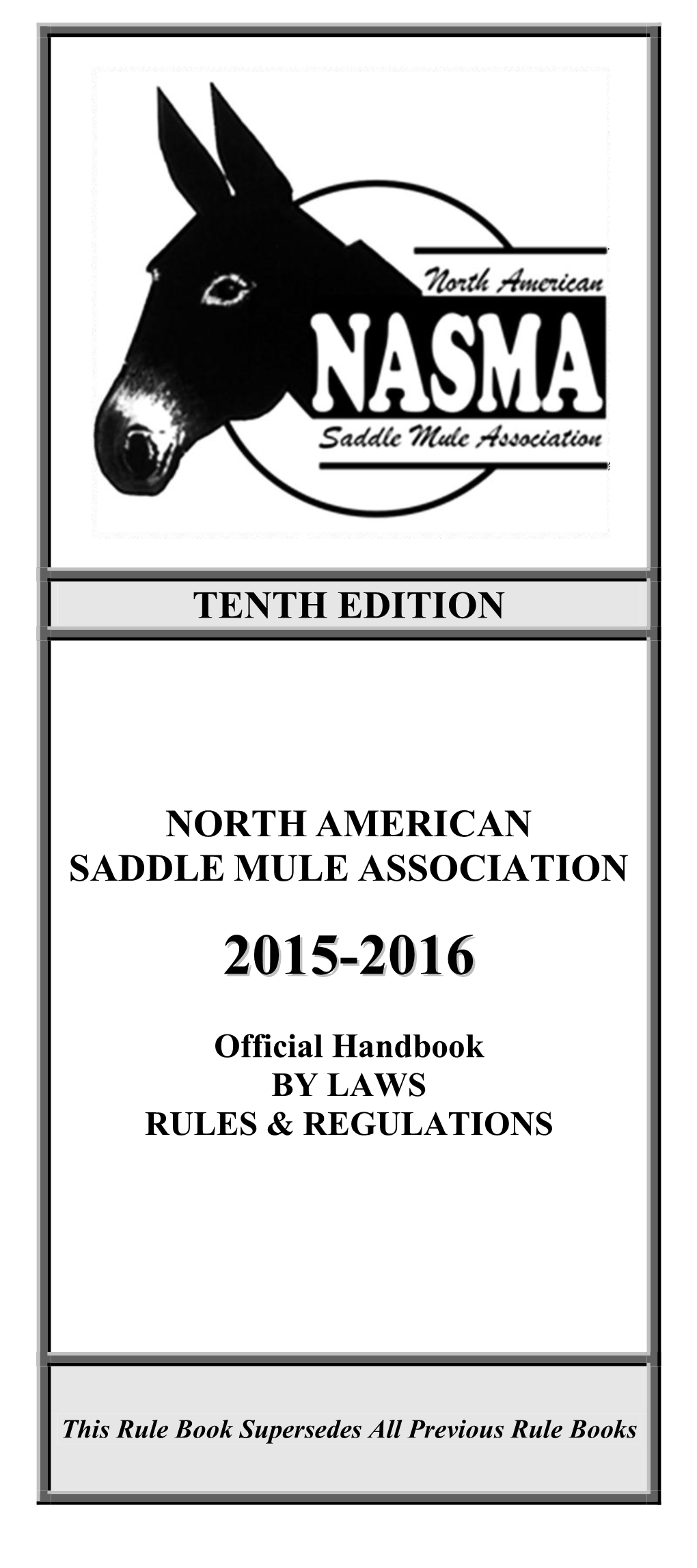 Tenth Edition North American Saddle Mule Association