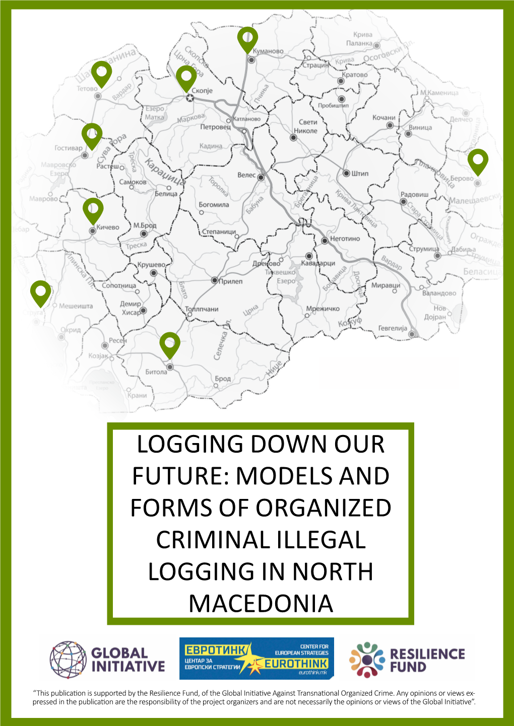 Models and Forms of Organized Criminal Illegal Logging in North Macedonia