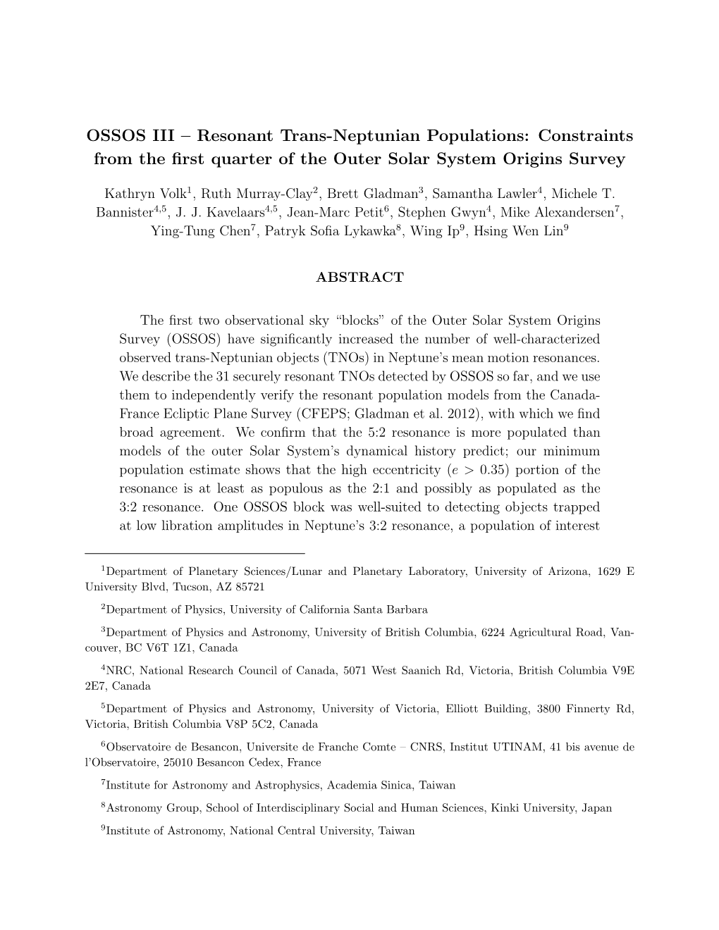 OSSOS III – Resonant Trans-Neptunian Populations: Constraints from the ﬁrst Quarter of the Outer Solar System Origins Survey