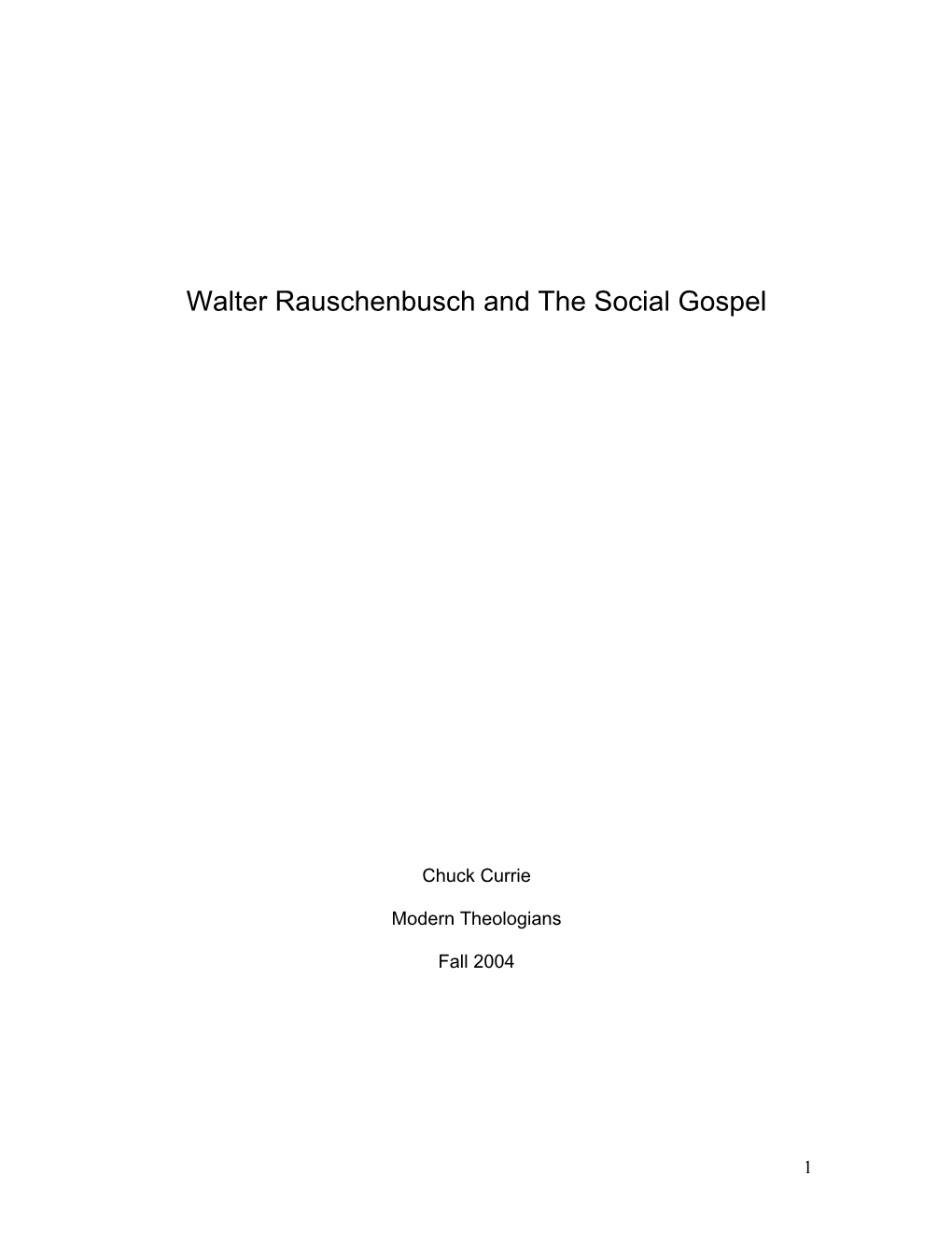 Walter Rauschenbusch and the Social Gospel