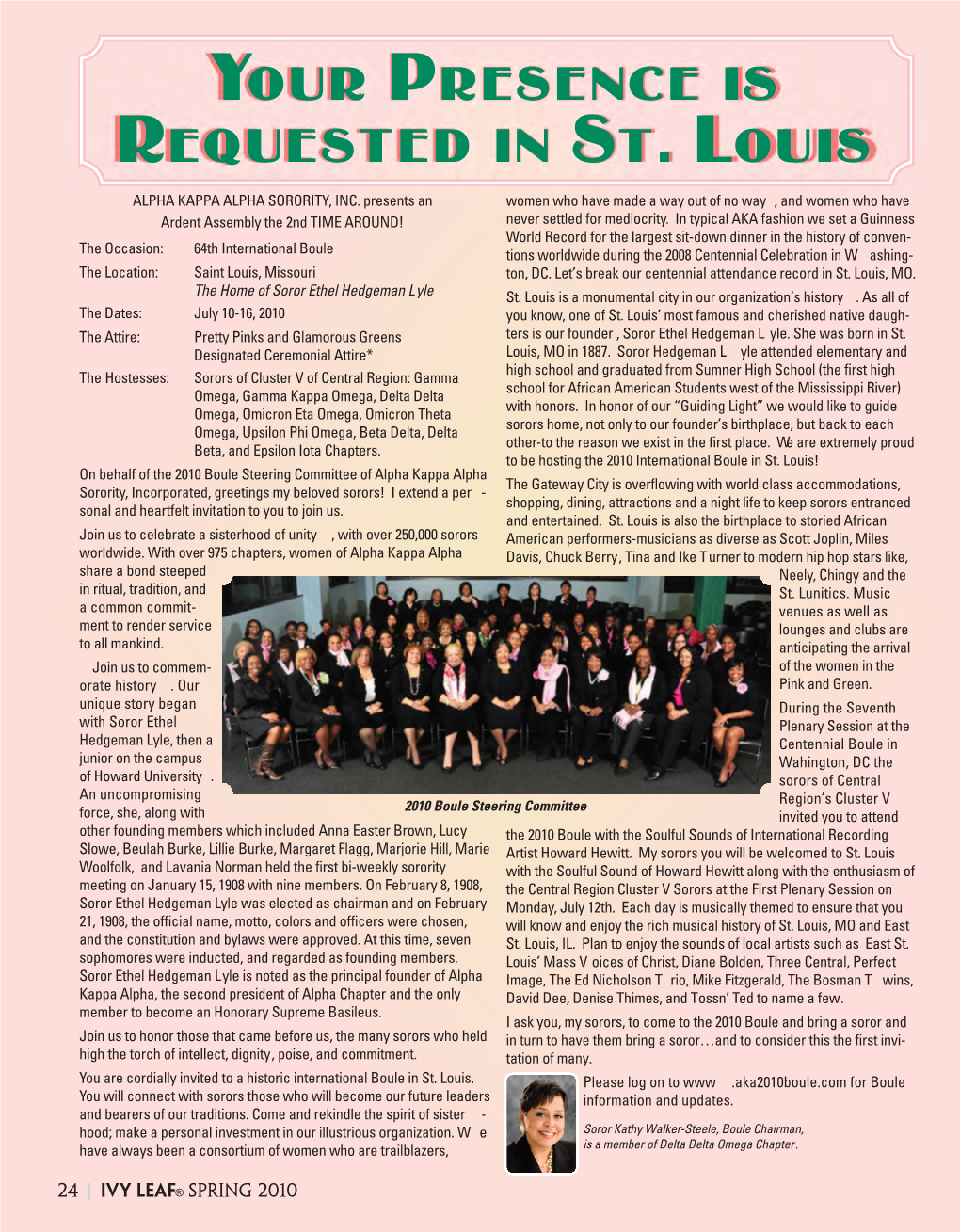 Your Presence Is Requested in St. Louis ALPHA KAPPA ALPHA SORORITY, INC