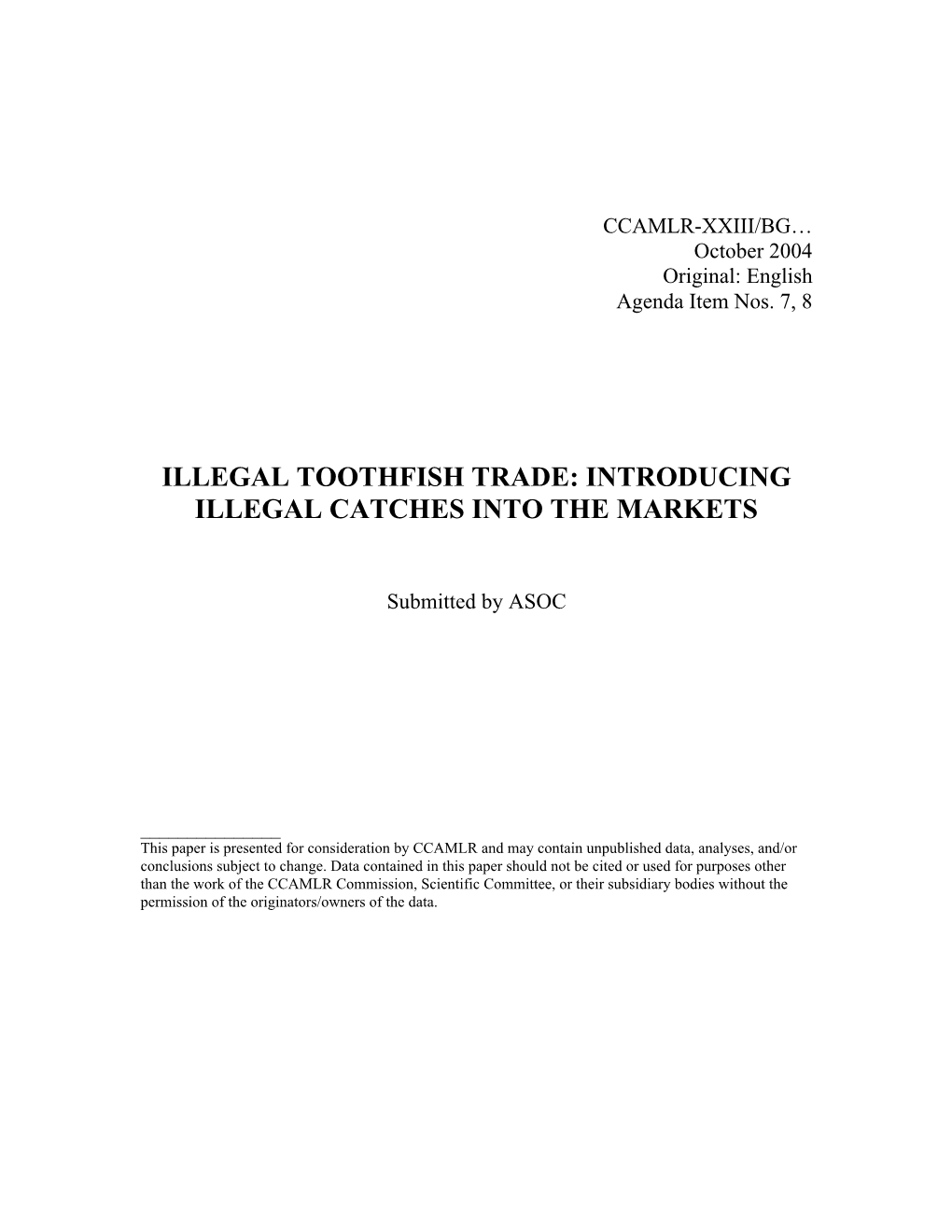 Illegal Toothfish Trade: Introducing Illegal Catches Into the Markets