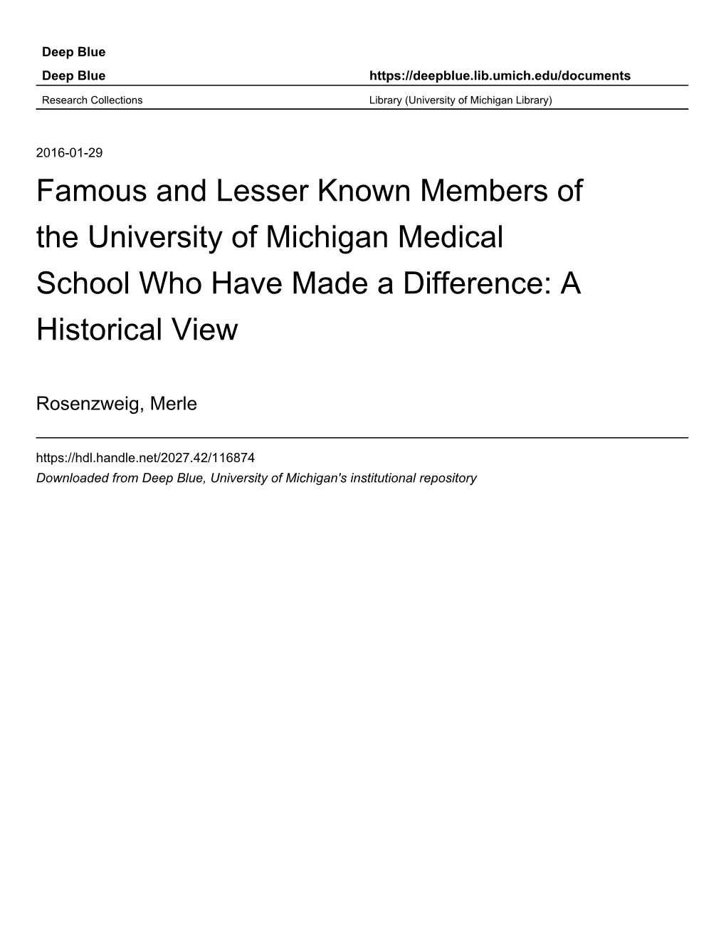 Famous and Lesser Known Members of the University of Michigan Medical School Who Have Made a Difference: a Historical View