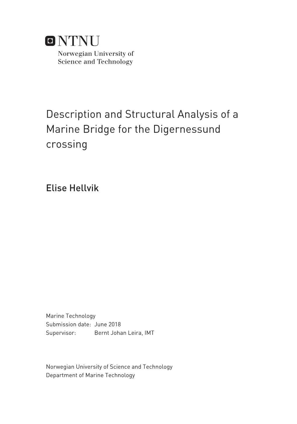 Description and Structural Analysis of a Marine Bridge for the Digernessund Crossing