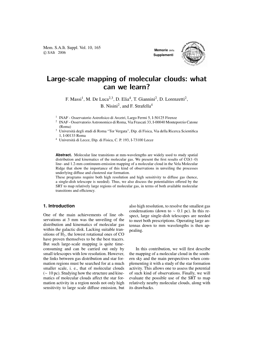 Large-Scale Mapping of Molecular Clouds: What Can We Learn?