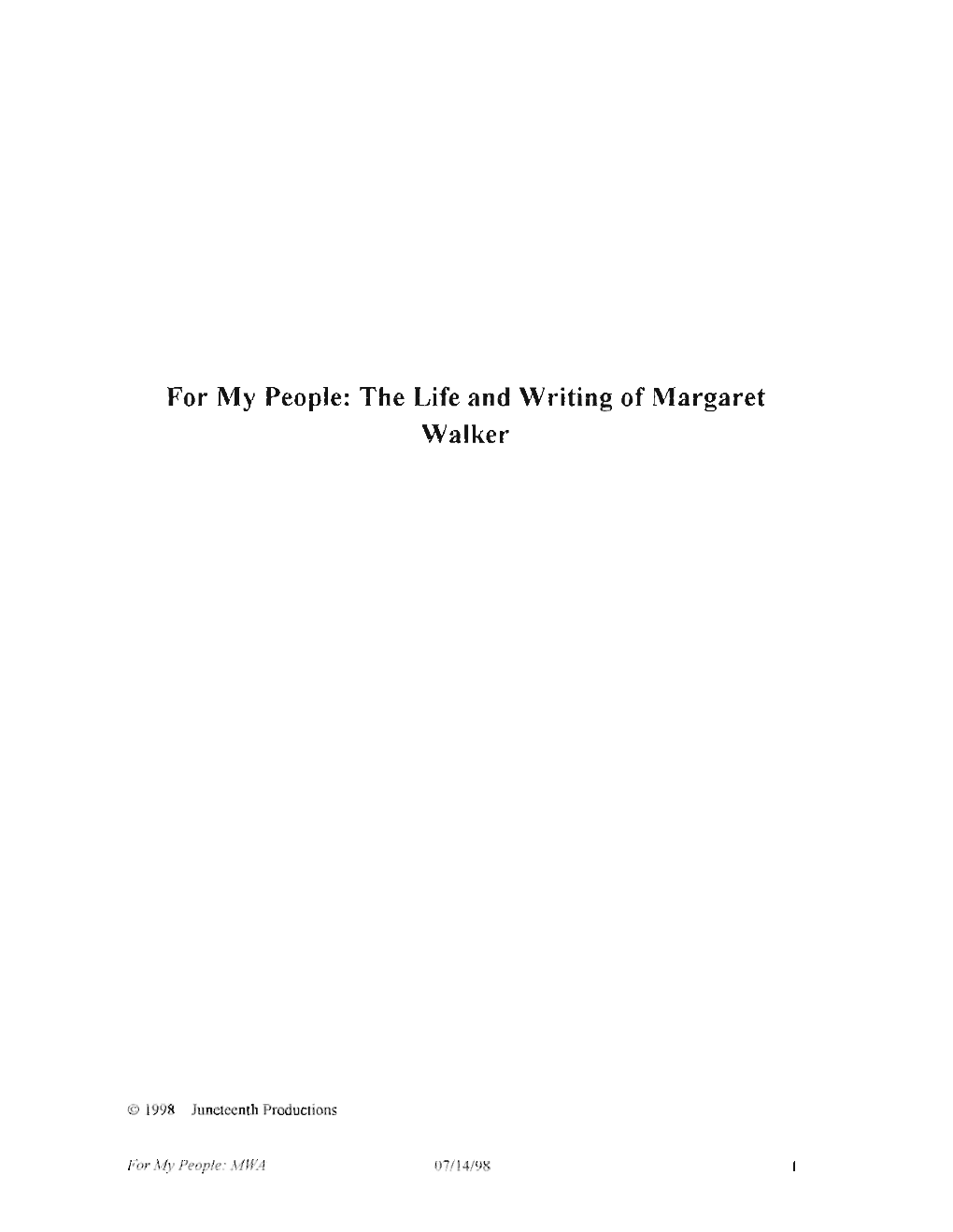 For My People: the Life and Writing of Margaret Walker