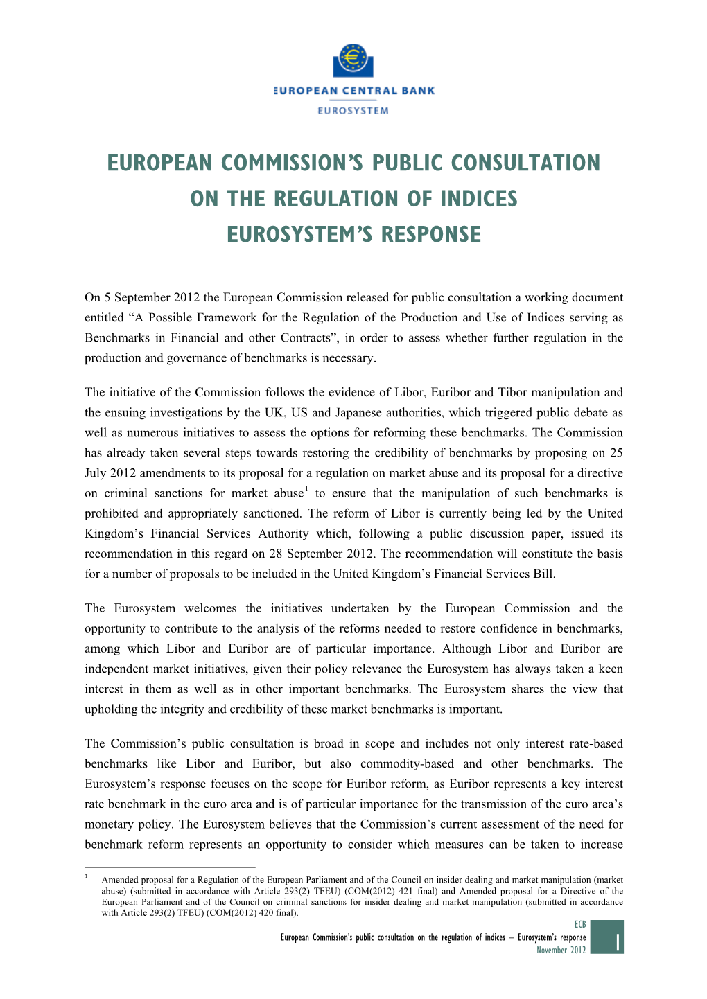 European Commission's Public Consultation on the Regulation Of