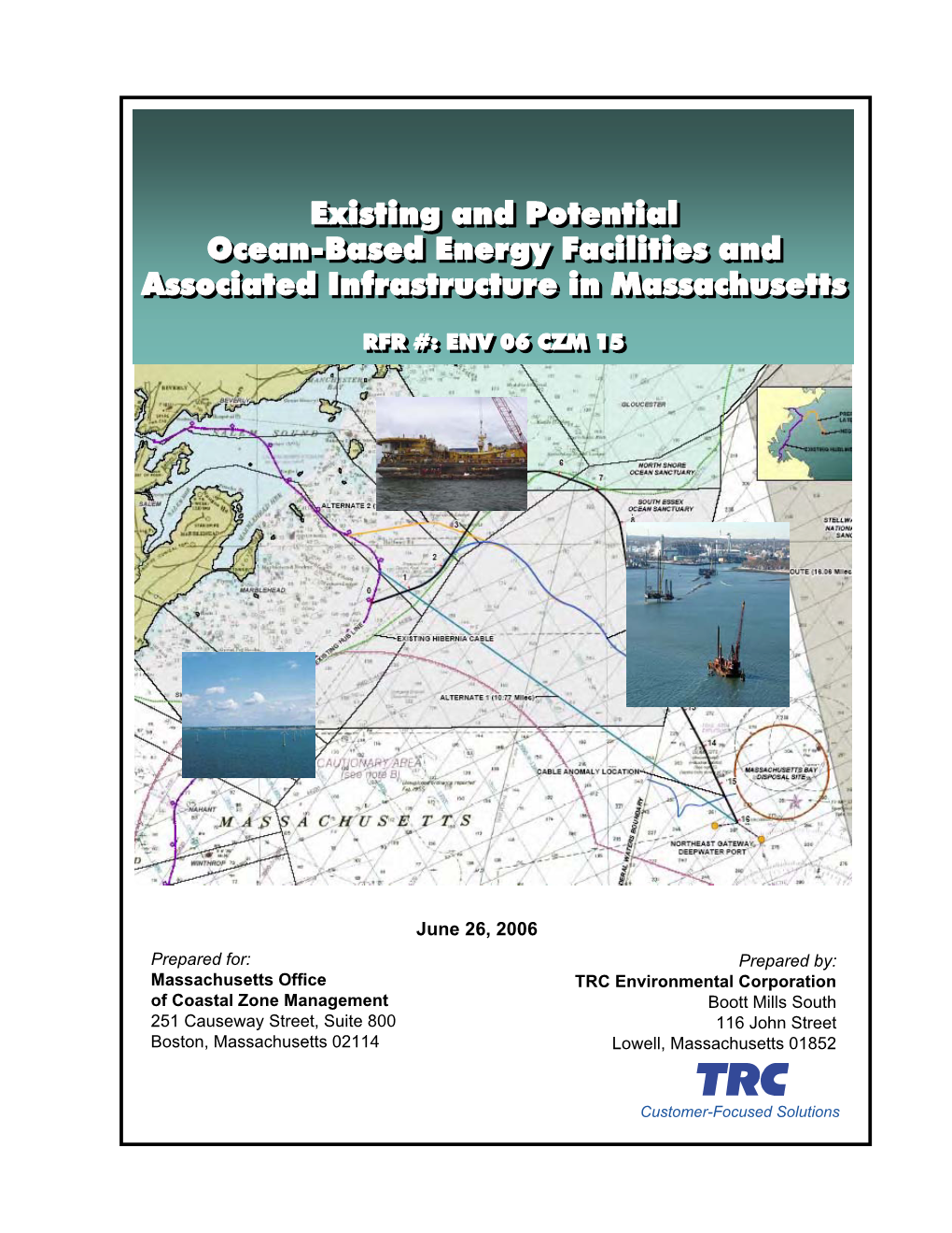Existing and Potential Ocean-Based Energy Facilities and Associated