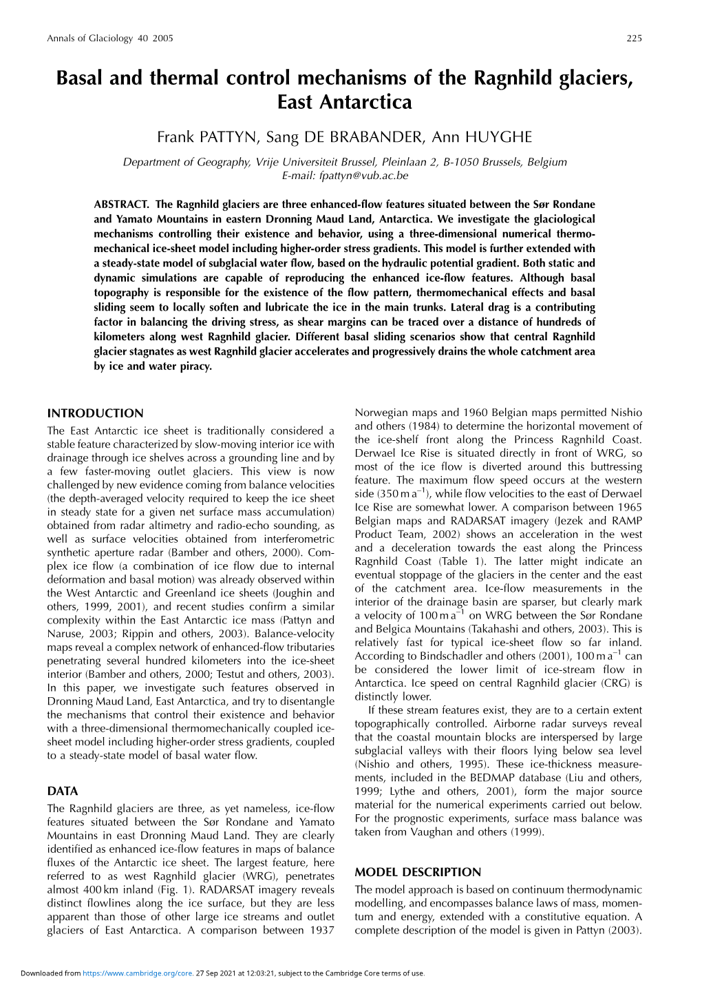 Basal and Thermal Control Mechanisms of the Ragnhild Glaciers, East Antarctica