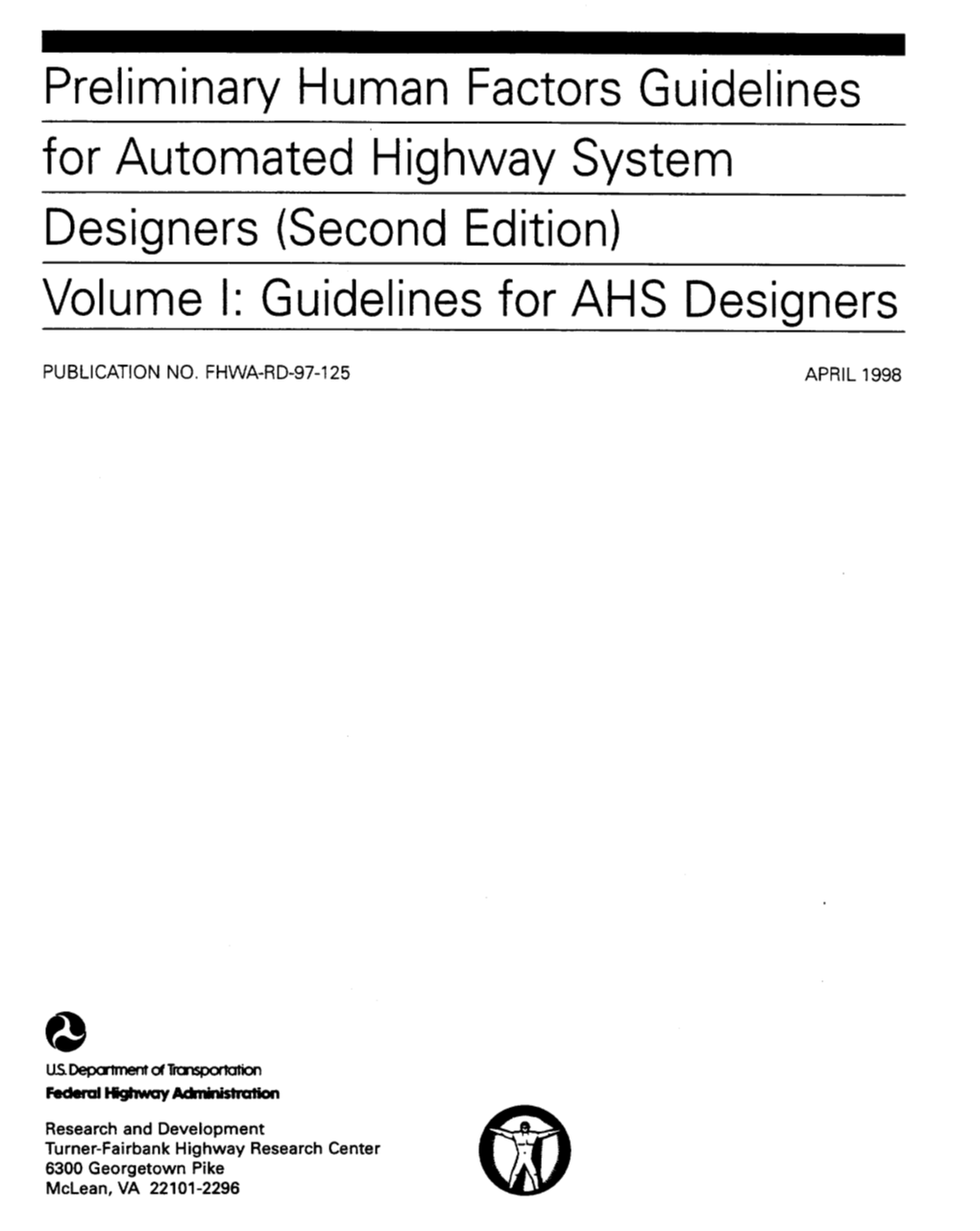 Preliminary Human Factors Guidelines for Automated Highway System Designers (Second Edition)