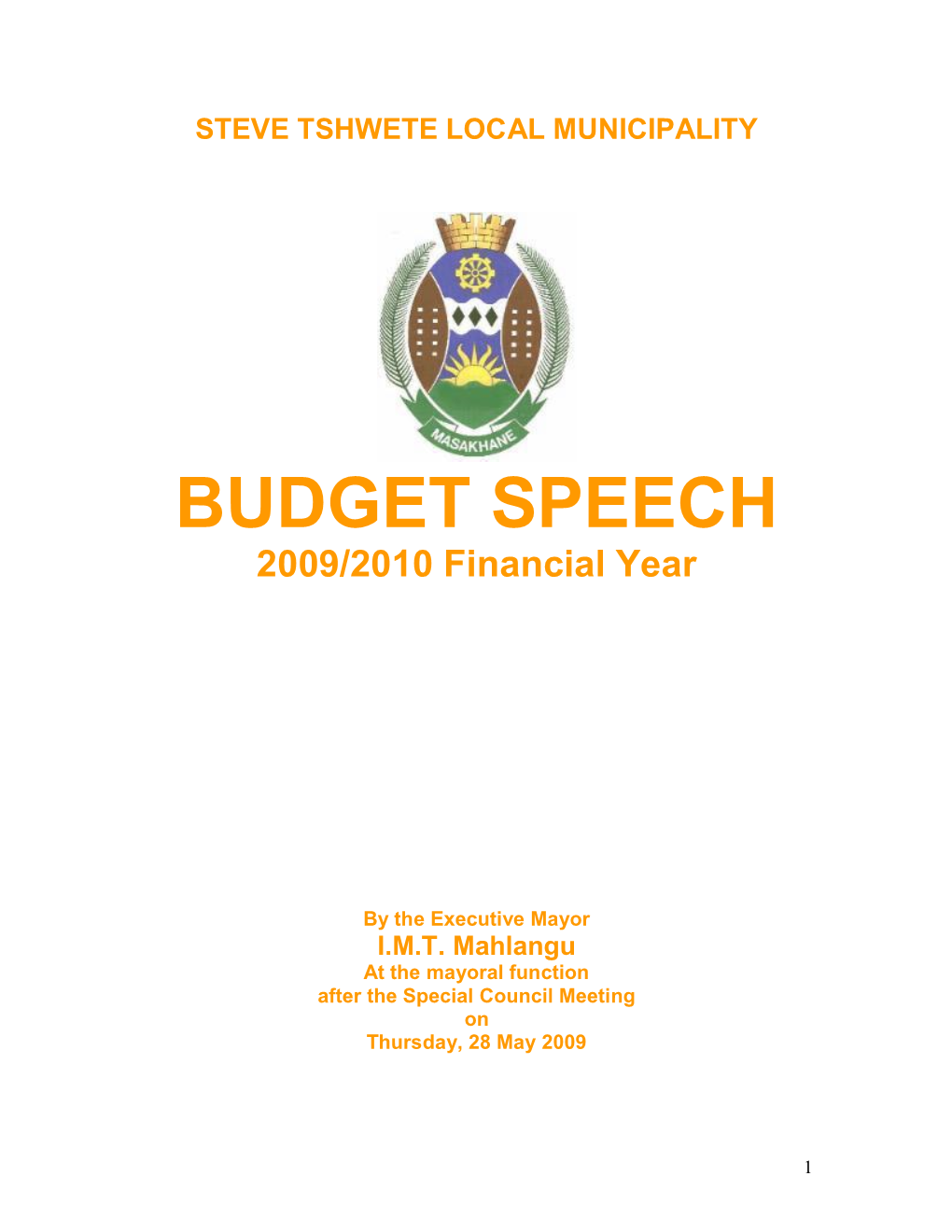 BUDGET SPEECH 2009/2010 Financial Year