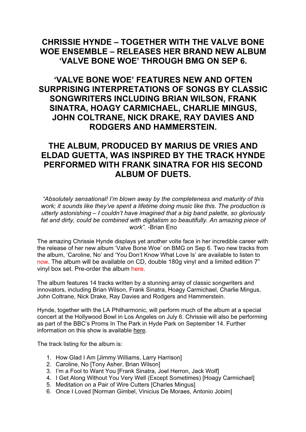 Chrissie Hynde – Together with the Valve Bone Woe Ensemble – Releases Her Brand New Album ‘Valve Bone Woe’ Through Bmg on Sep 6