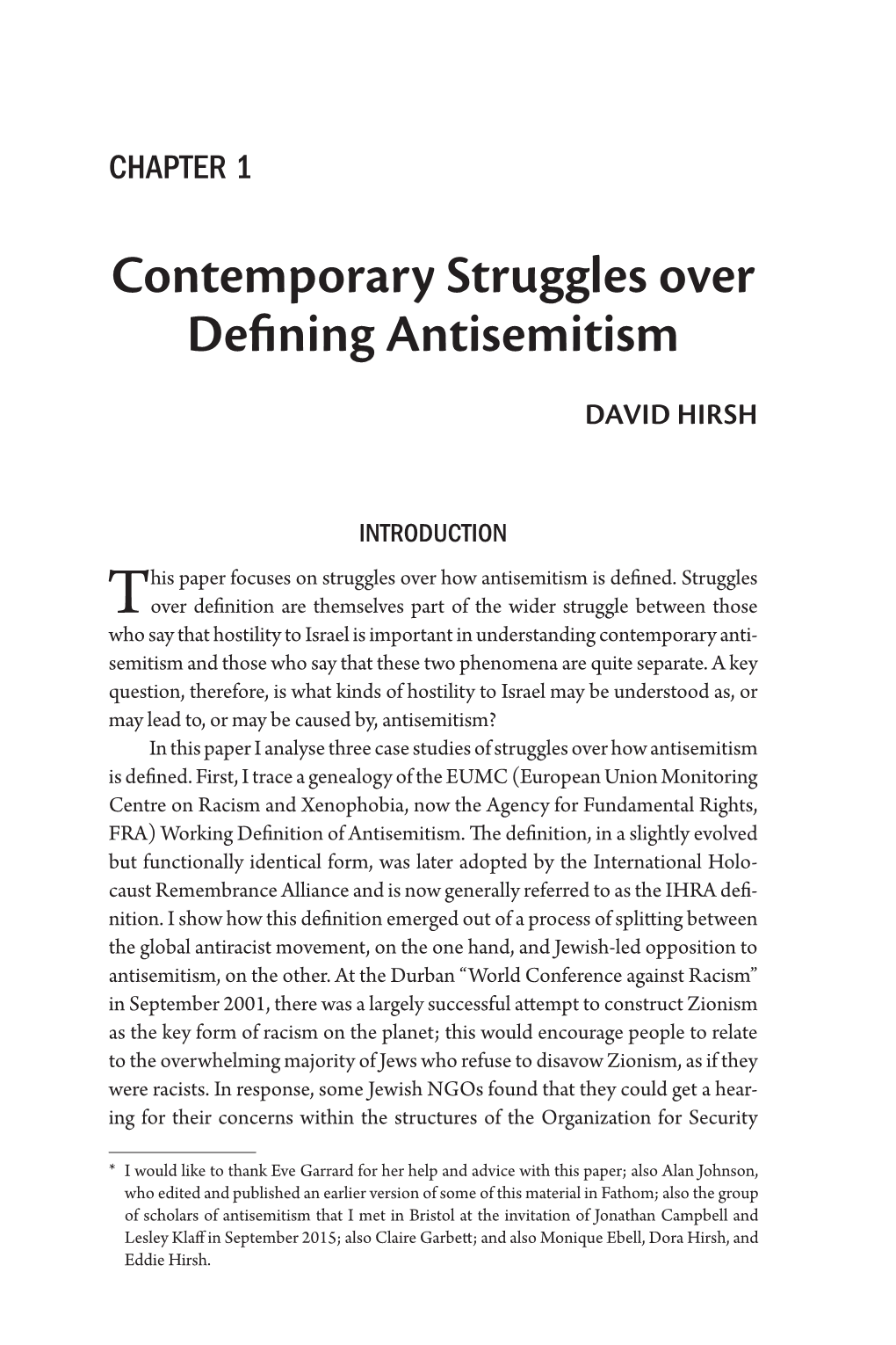 Contemporary Struggles Over Defining Antisemitism DAVID HIRSH