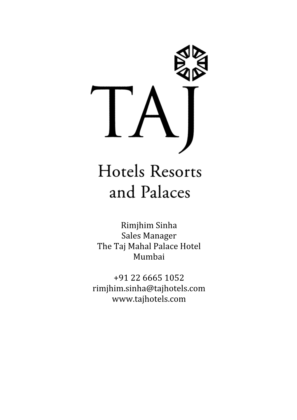 Rimjhim Sinha Sales Manager the Taj Mahal Palace Hotel Mumbai +