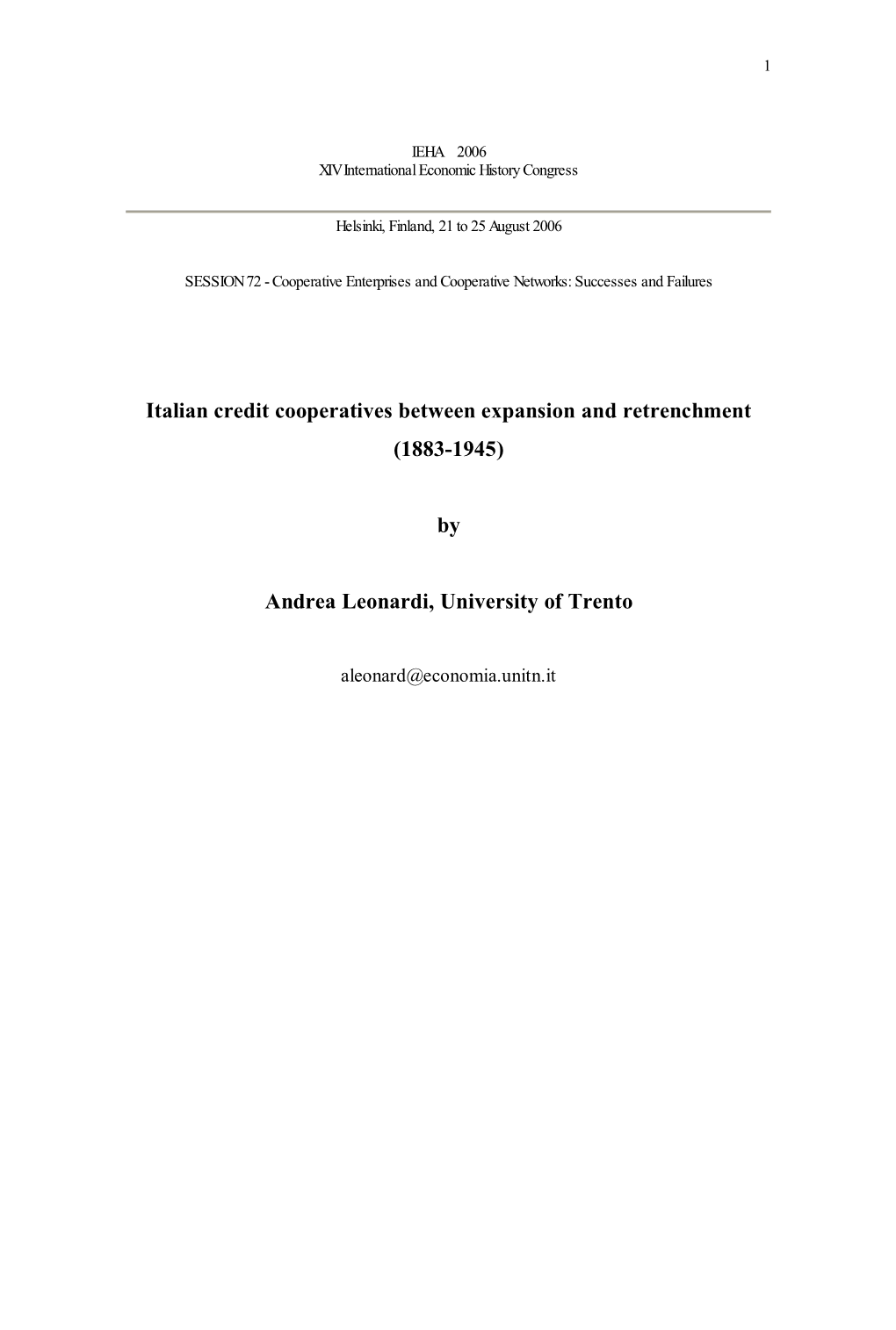 Italian Credit Cooperatives Between Expansion and Retrenchment (1883-1945) by Andrea Leonardi, University of Trento