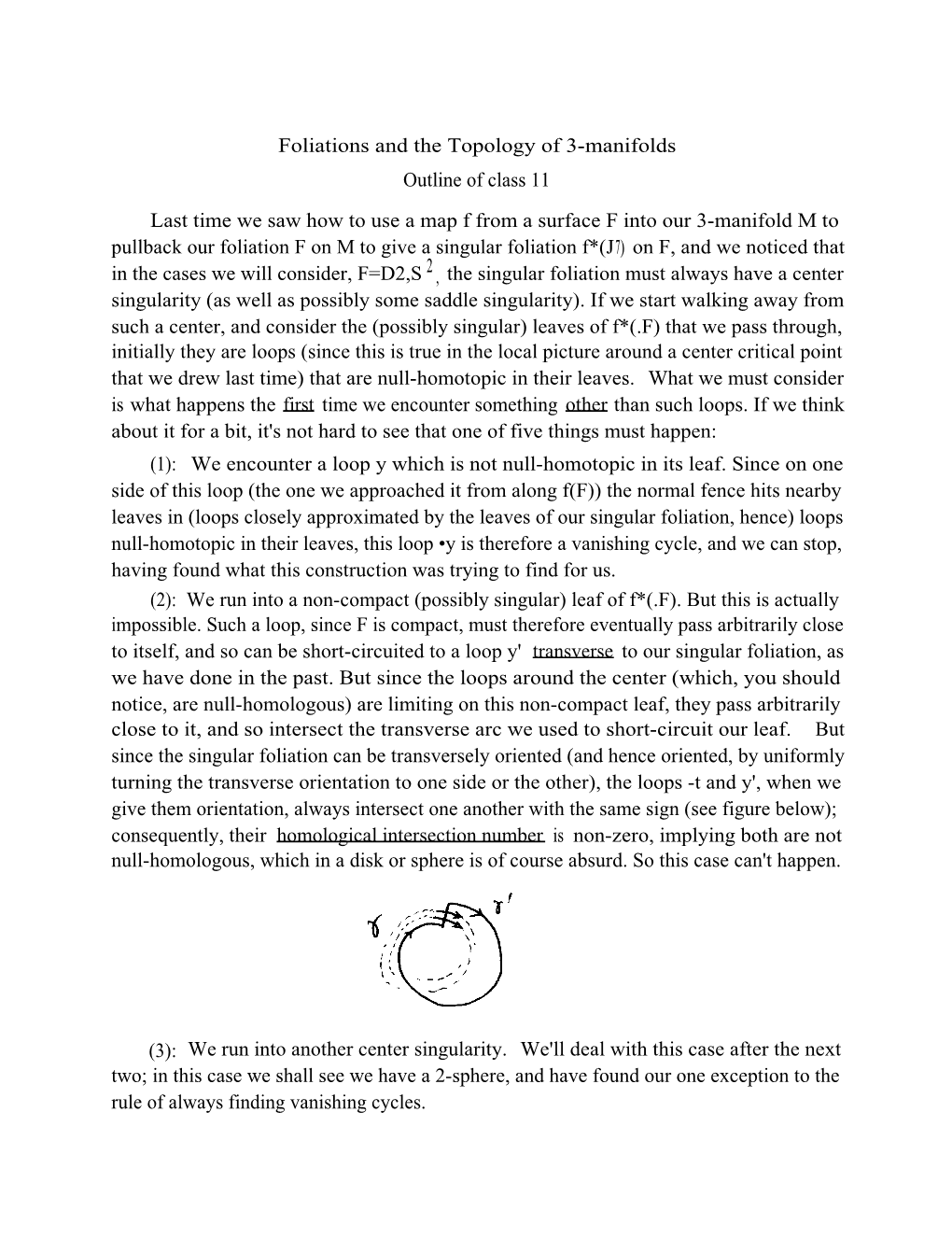 Foliations and the Topology of 3-Manifolds Last Time We Saw How