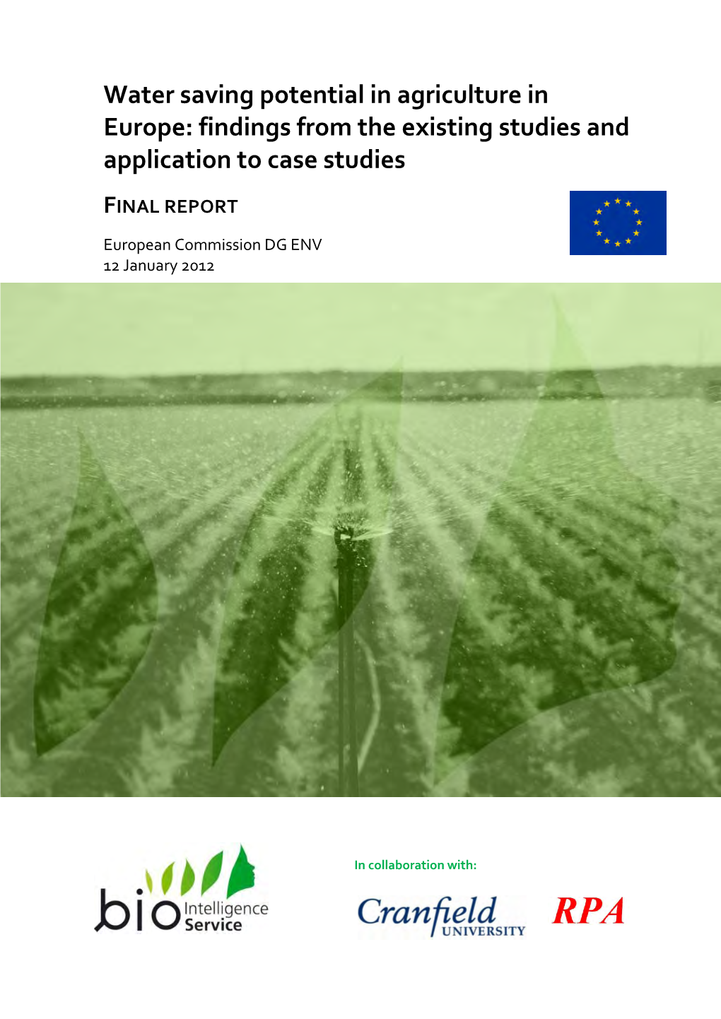 Water Saving Potential in Agriculture in Europe: Findings from the Existing Studies and Application to Case Studies