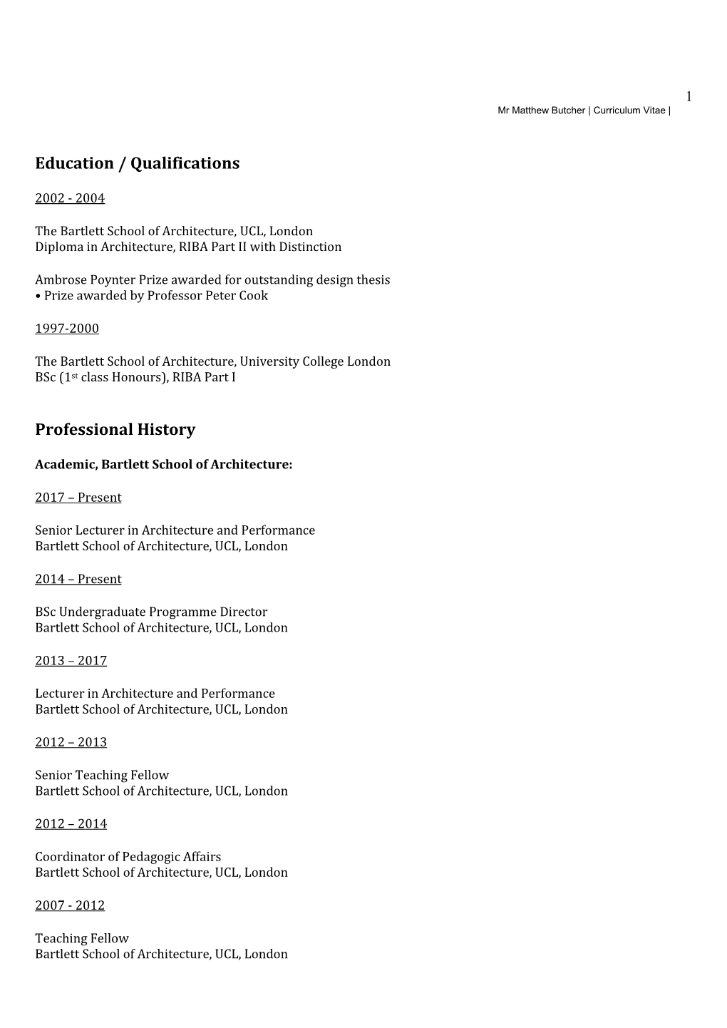 Education / Qualifications Professional History