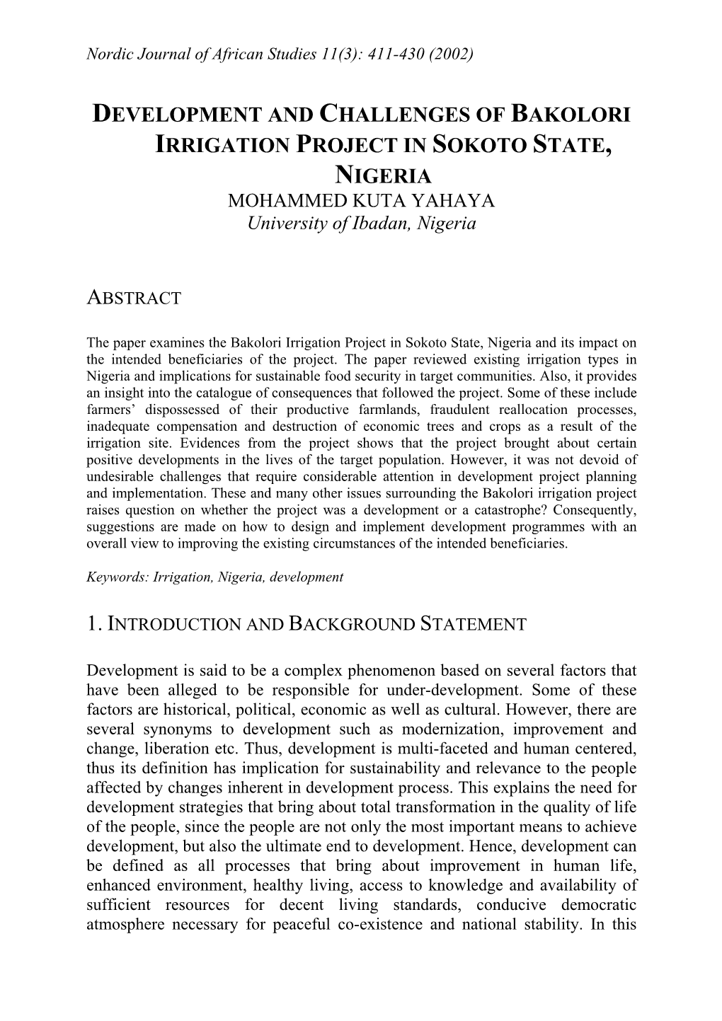 DEVELOPMENT and CHALLENGES of BAKOLORI IRRIGATION PROJECT in SOKOTO STATE, NIGERIA MOHAMMED KUTA YAHAYA University of Ibadan, Nigeria