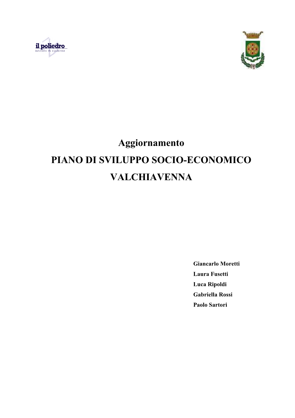 Aggiornamento PIANO DI SVILUPPO SOCIO-ECONOMICO VALCHIAVENNA