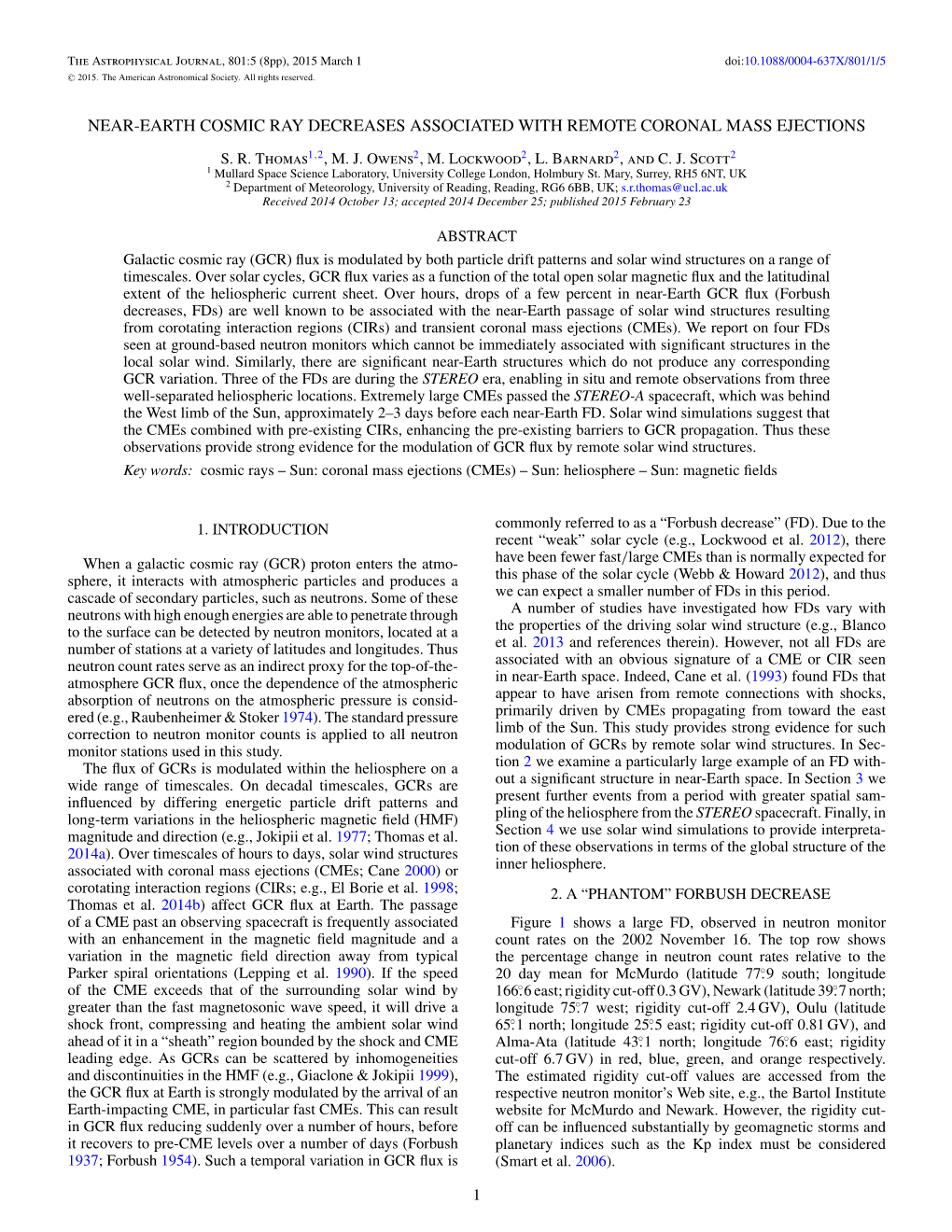 Near-Earth Cosmic Ray Decreases Associated with Remote Coronal Mass Ejections