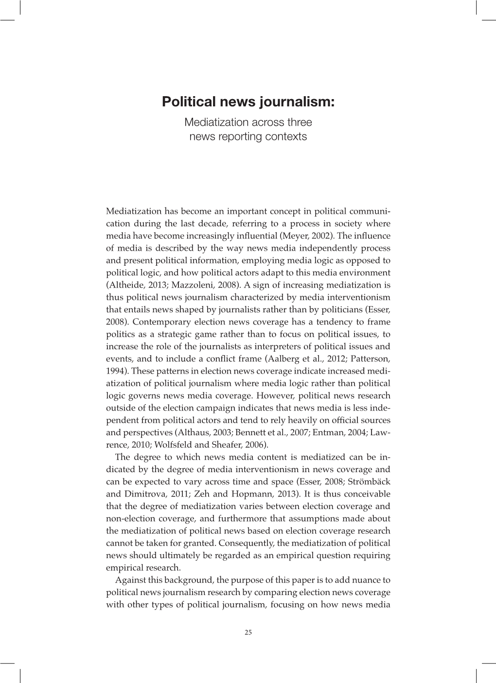 Political News Journalism: Mediatization Across Three News Reporting Contexts