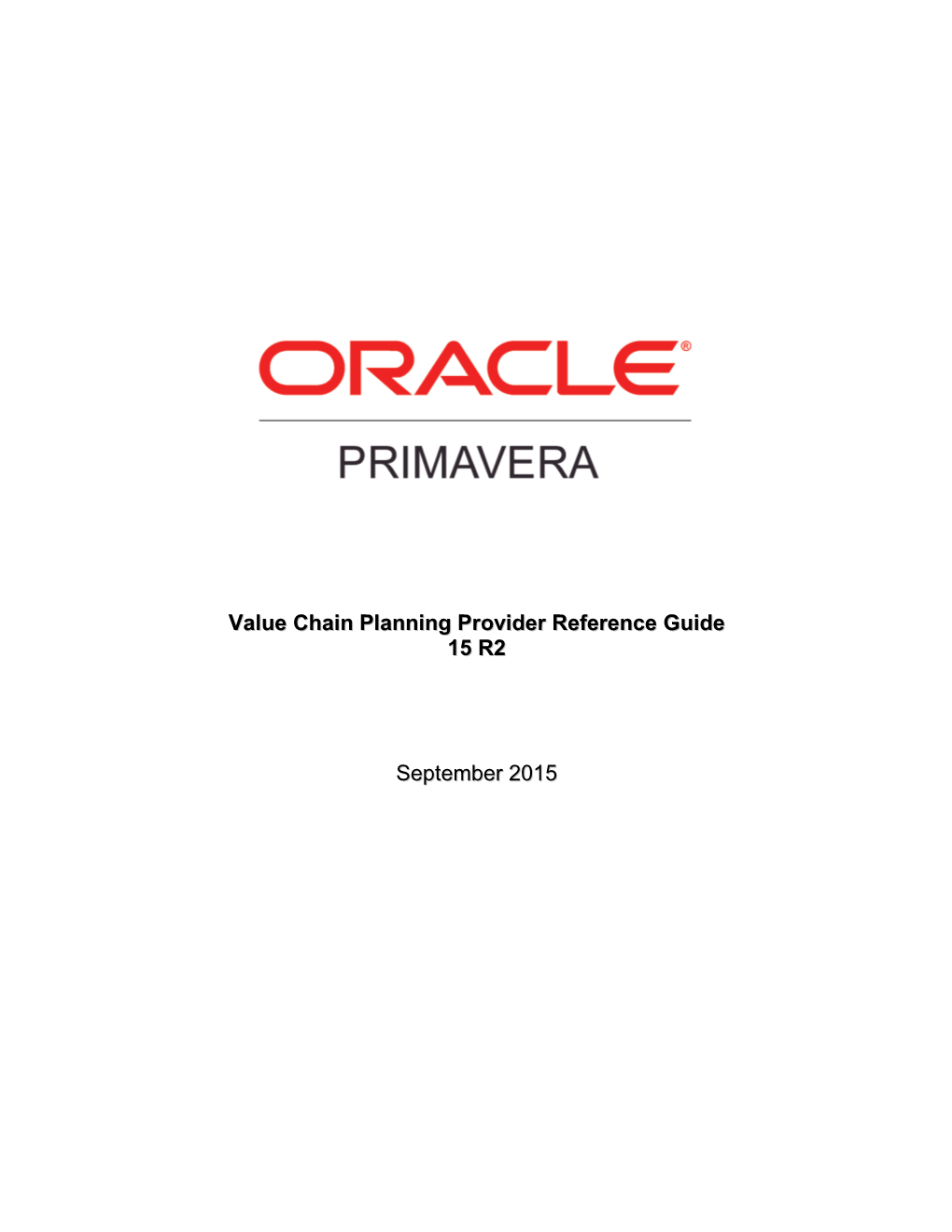 Value Chain Planning Provider Reference Guide 15 R2