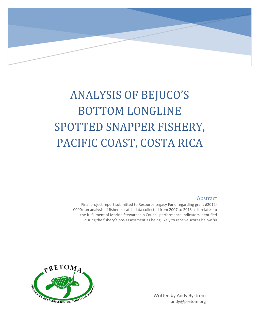 Analysis of Bejuco's Bottom Longline Spotted Snapper