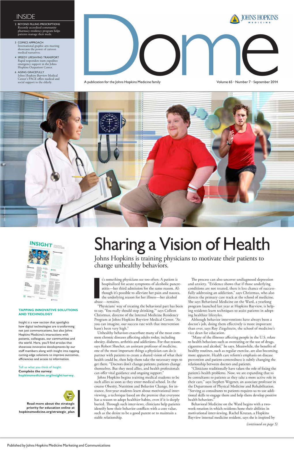 Sharing a Vision of Health Johns Hopkins Is Training Physicians to Motivate Their Patients to Change Unhealthy Behaviors