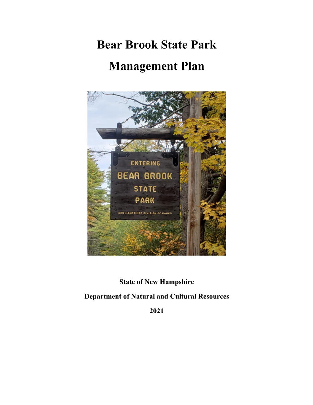 2021 Bear Brook State Park Management Plan