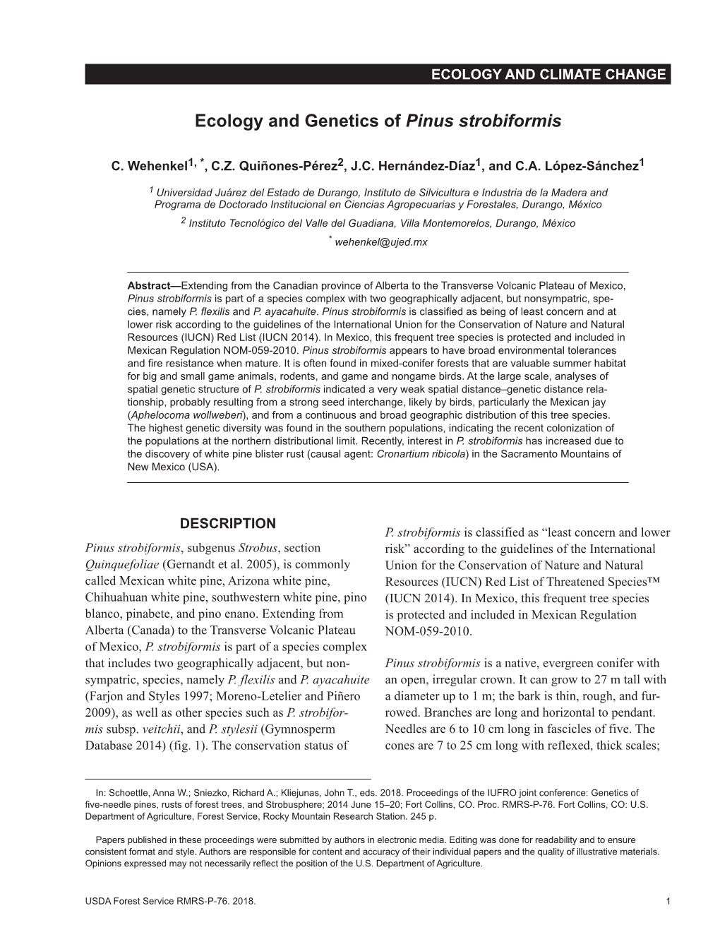 Genetics of Five-Needle Pines, Rusts of Forest Trees, and Strobusphere; 2014 June 15–20; Fort Collins, CO