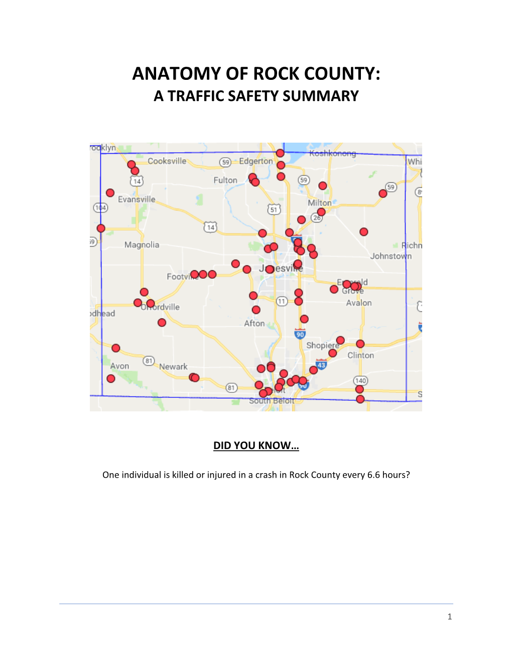 Anatomy of Rock County: a Traffic Safety Summary