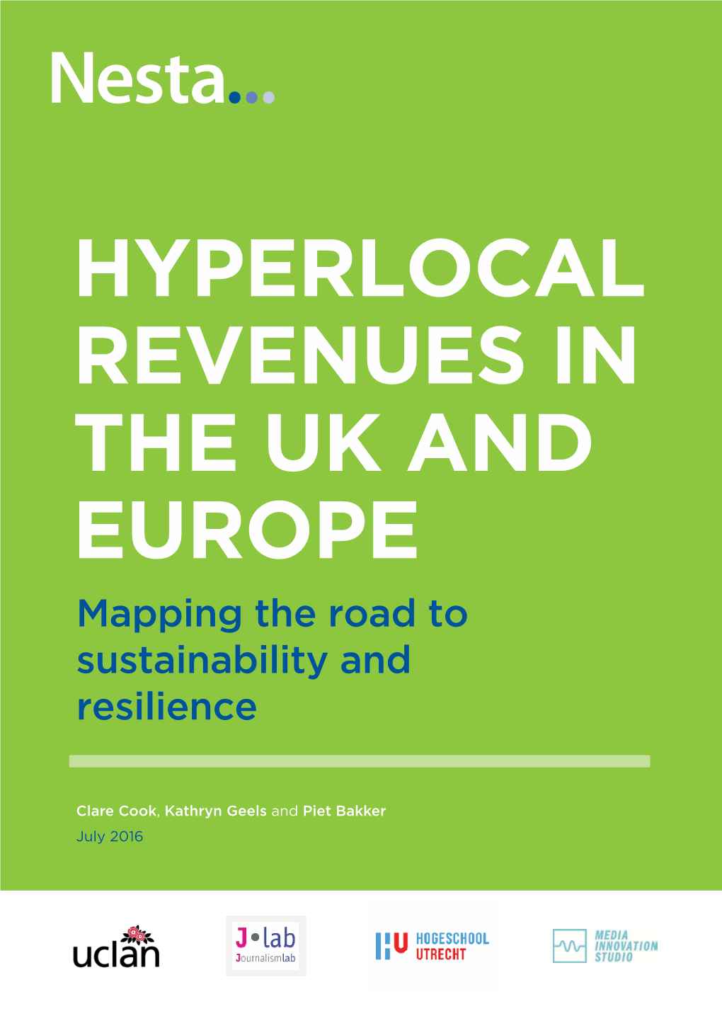 HYPERLOCAL REVENUES in the UK and EUROPE Mapping the Road to Sustainability and Resilience