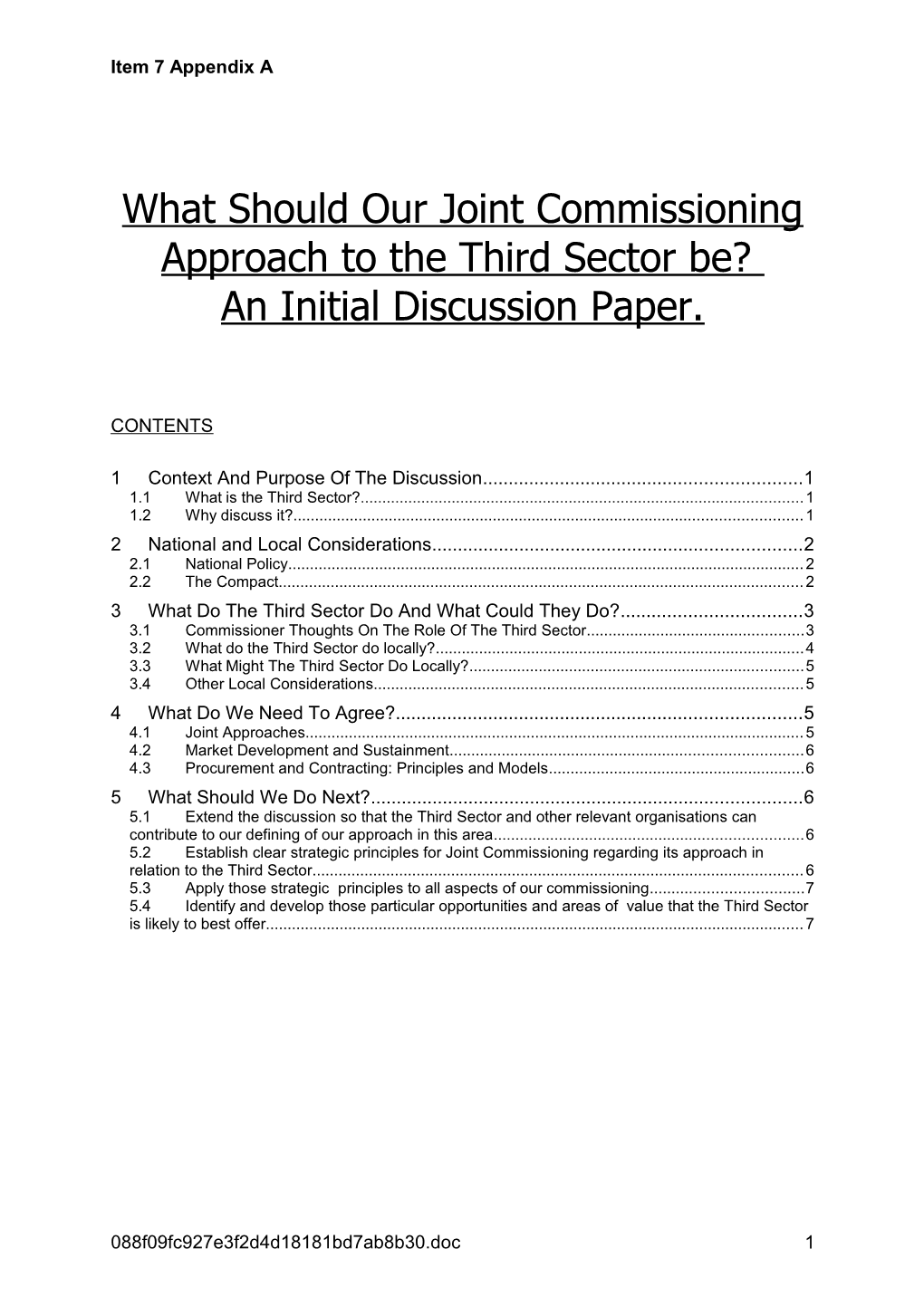 What Should Our Joint Commissioning Approach to the Third Sector Be?